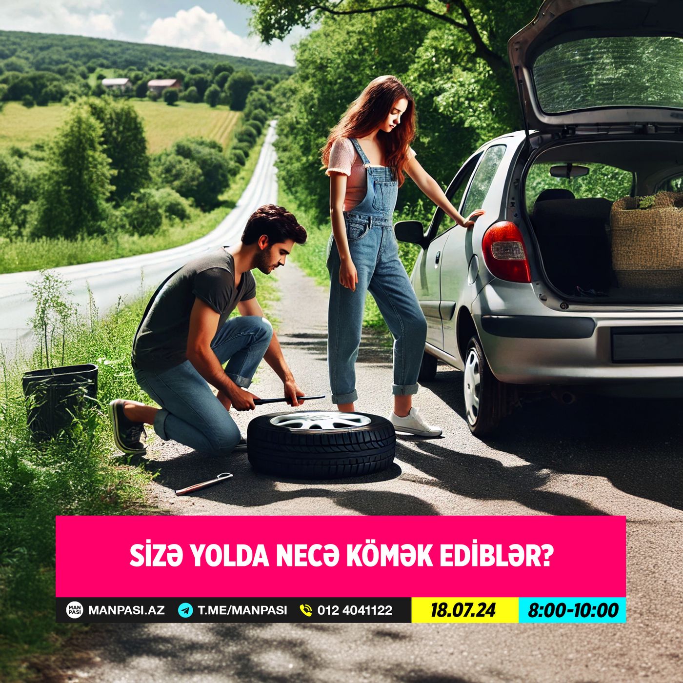 Sizə yolda necə kömək ediblər? 18.07.2024