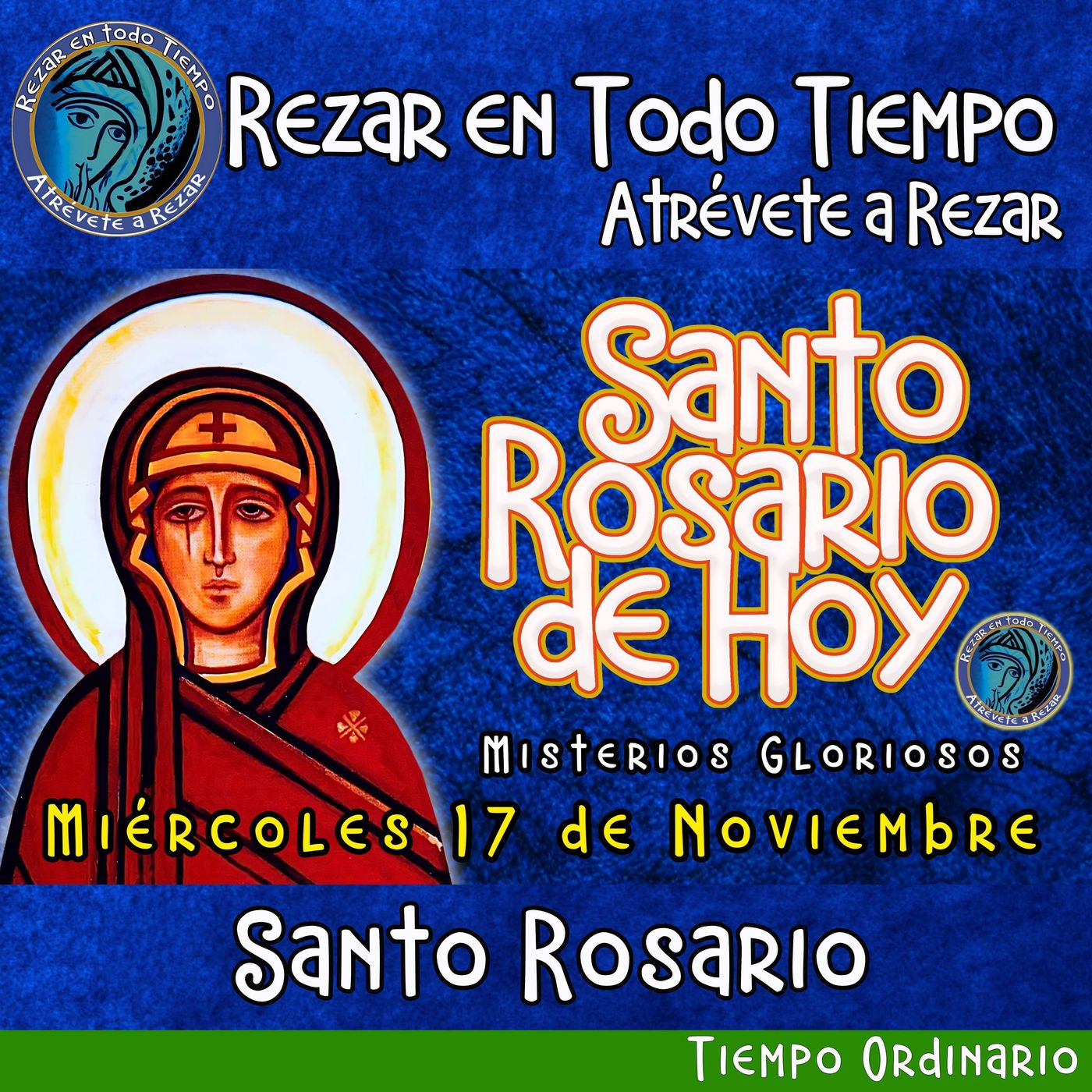 Rosario de hoy Lunes 17de Noviembre 2025 🌹 MISTERIOS GOZOSOS episode artwork