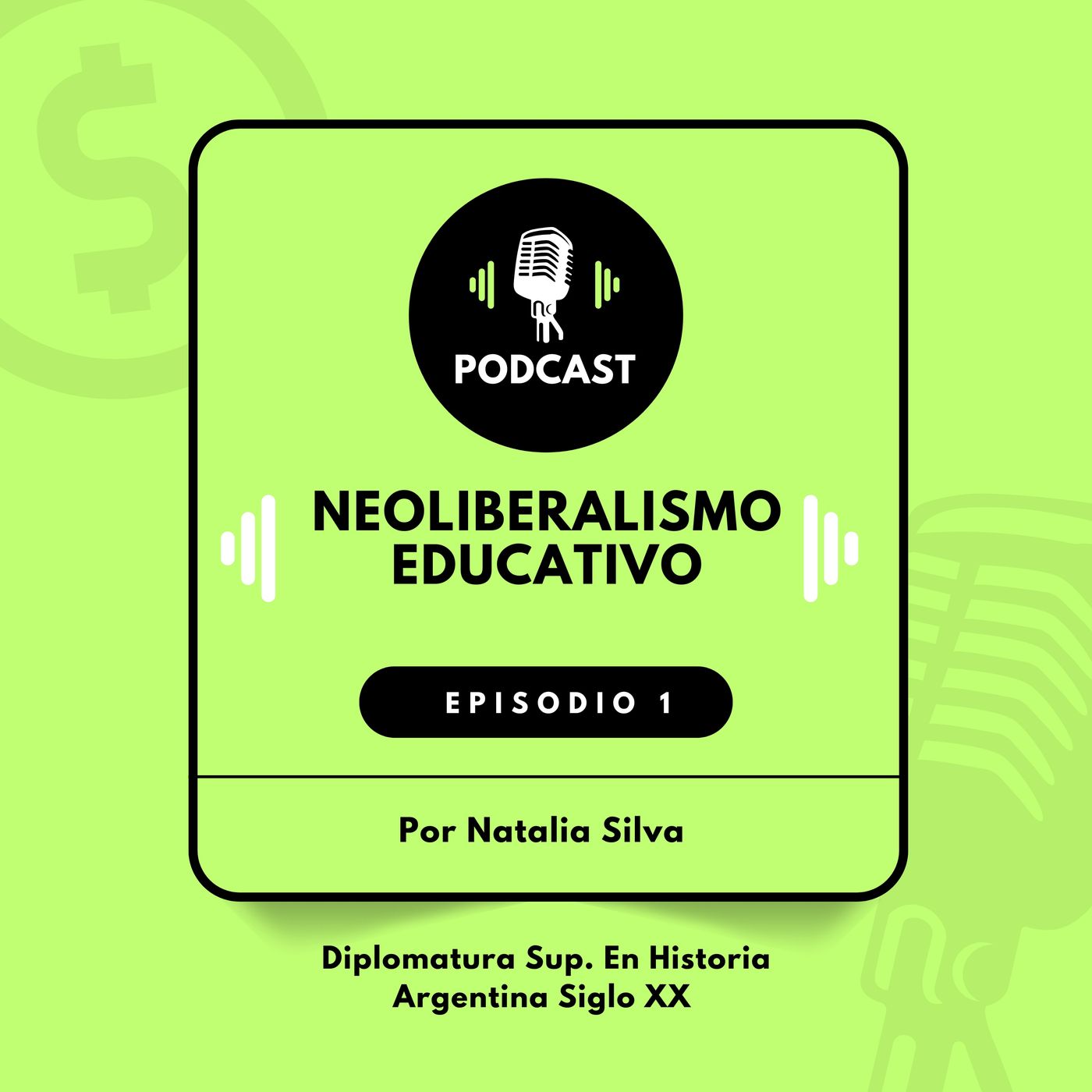 El Neoliberalismo educativo en Argentina podcast artwork