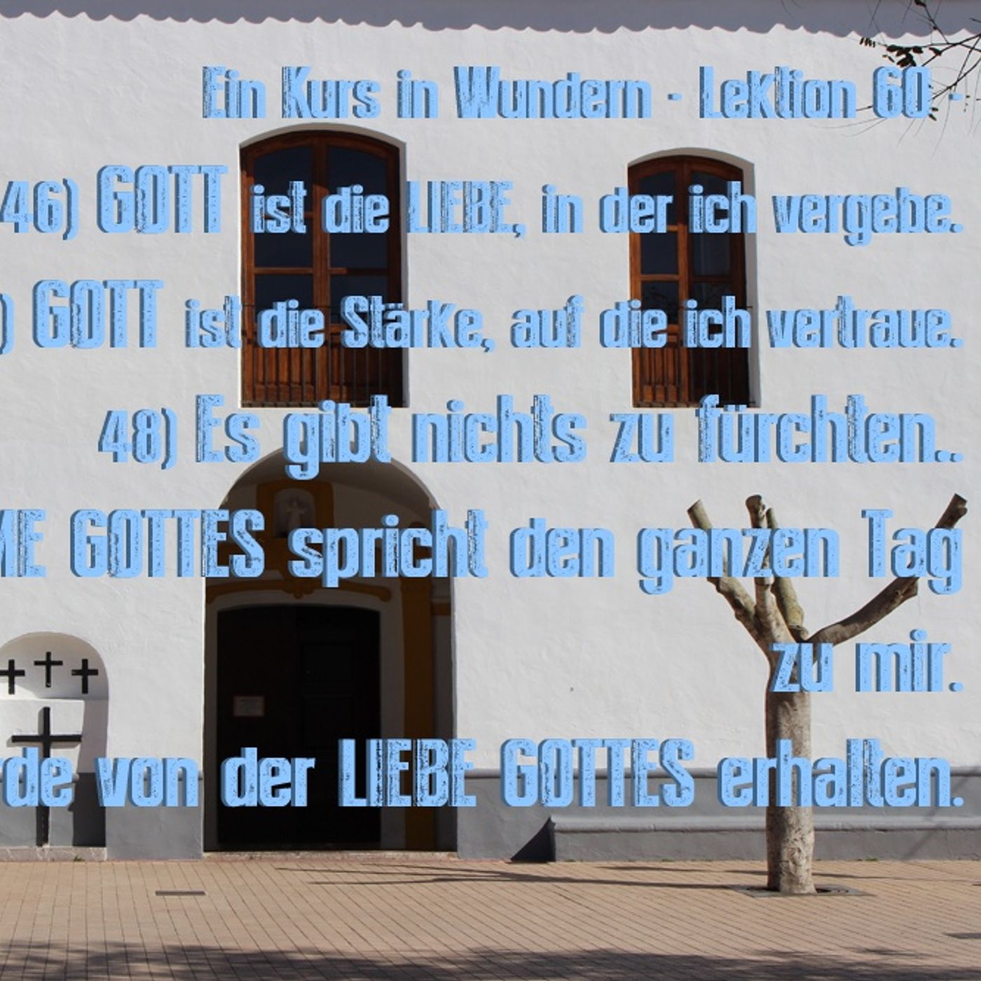 Ein Kurs in Wundern - Berlin Sessions