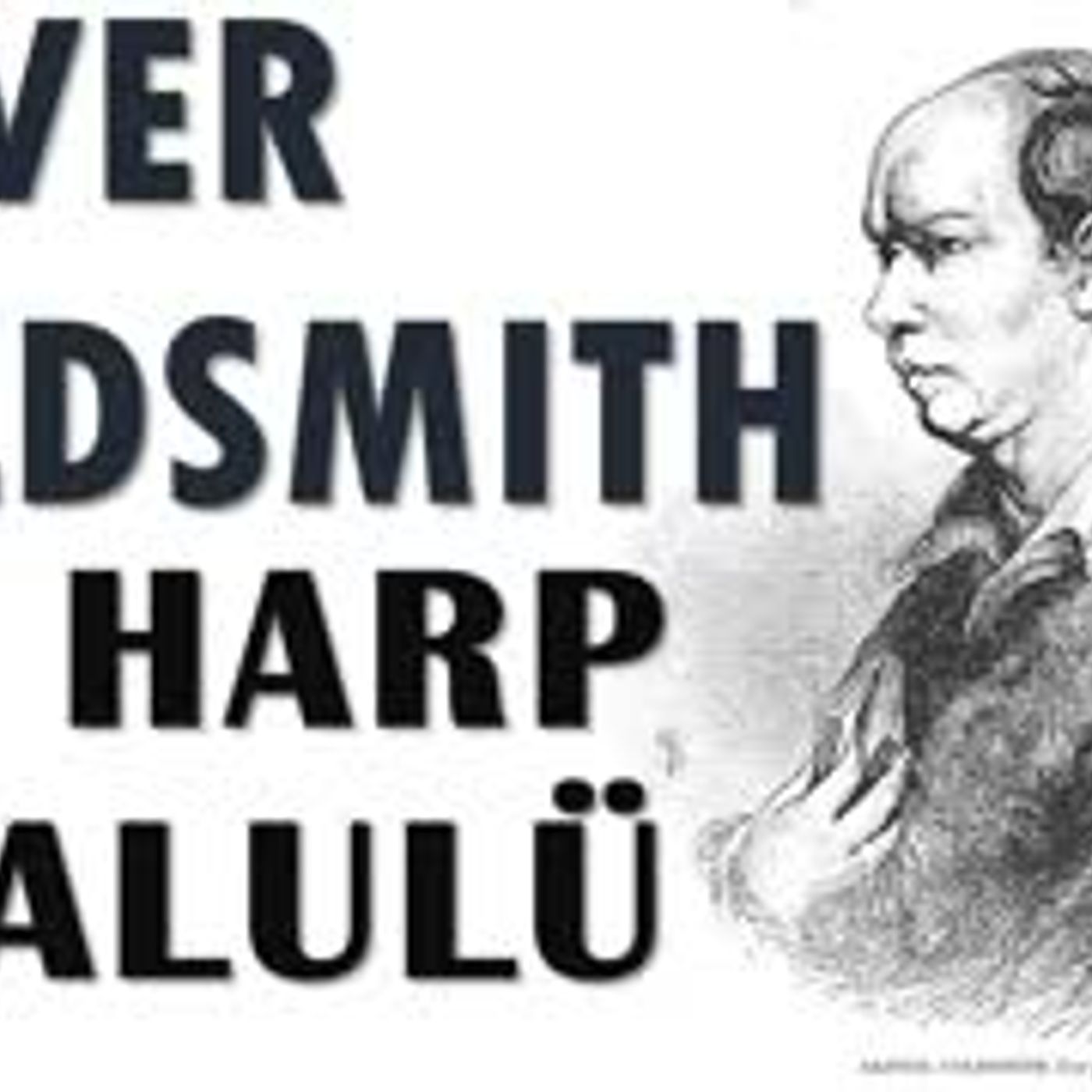 Harp Malulü  Oliver GOLDSMITH sesli kitap tek parça
