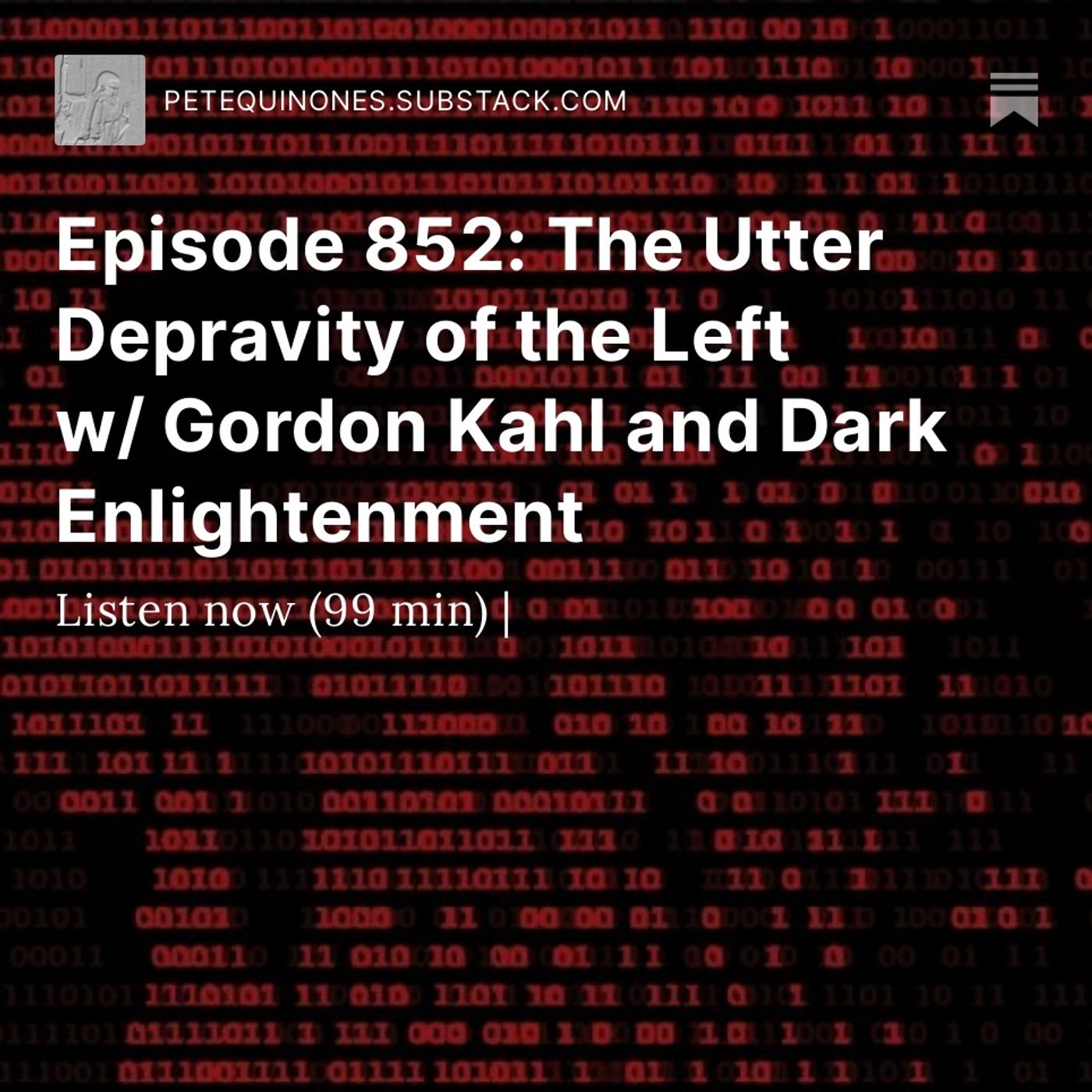 Episode 852: The Utter Depravity of the Left w/ Gordon Kahl and Dark Enlightenment