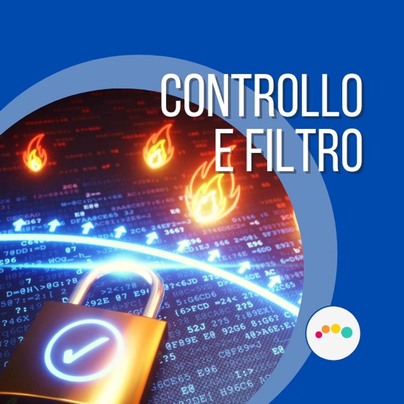 SICUREZZA e INFORMATICA in PILLOLE (max durata 10 min) ... --> Da Inesperto a Consapevole