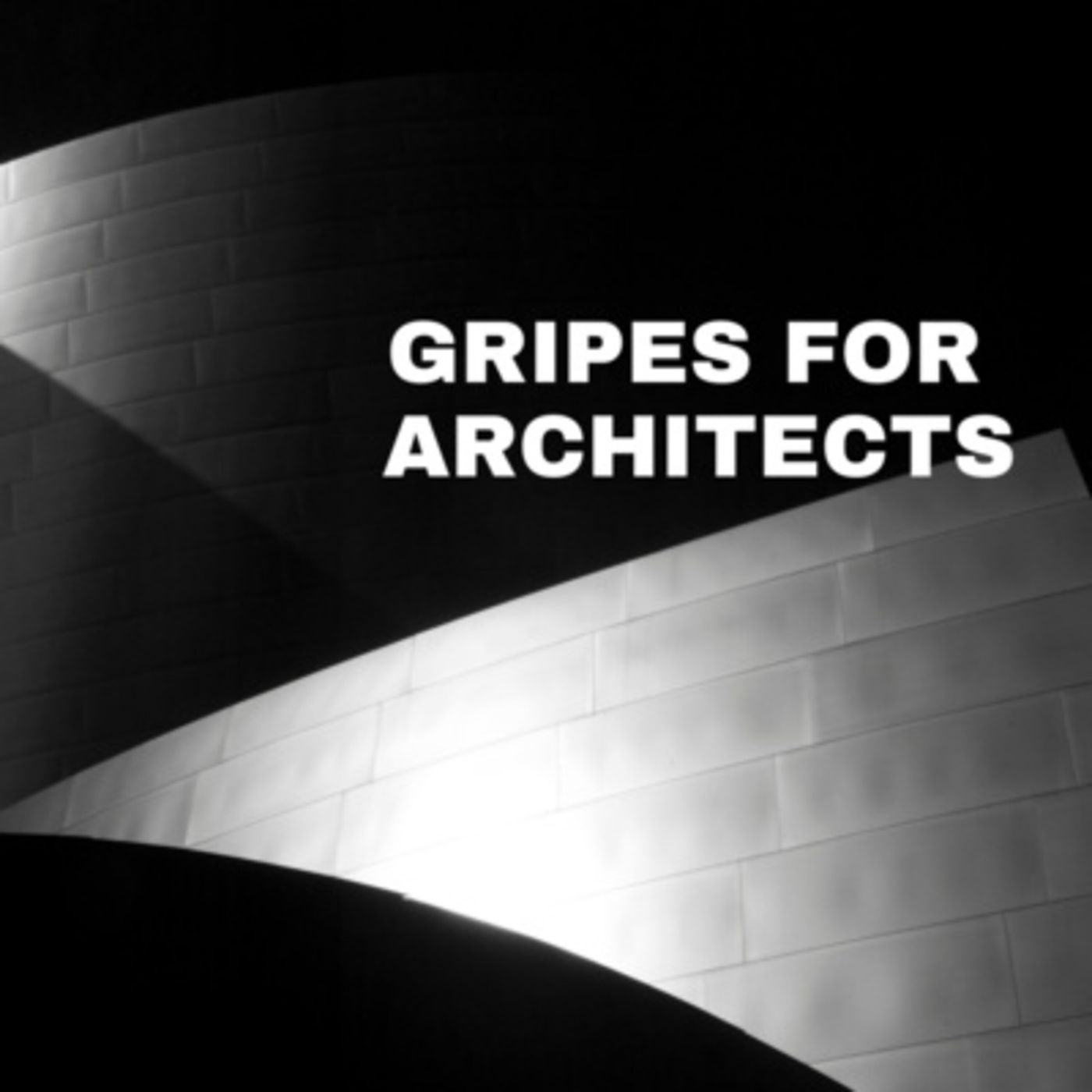 Gripes for Architects REPOST