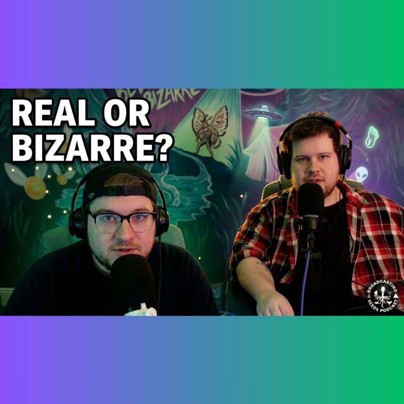 Believing the Bizarre: What’s Real and What’s Not? | Tyler & Charlie Believing the Bizarre: What’s Real and What’s Not? | Tyler & Charlie