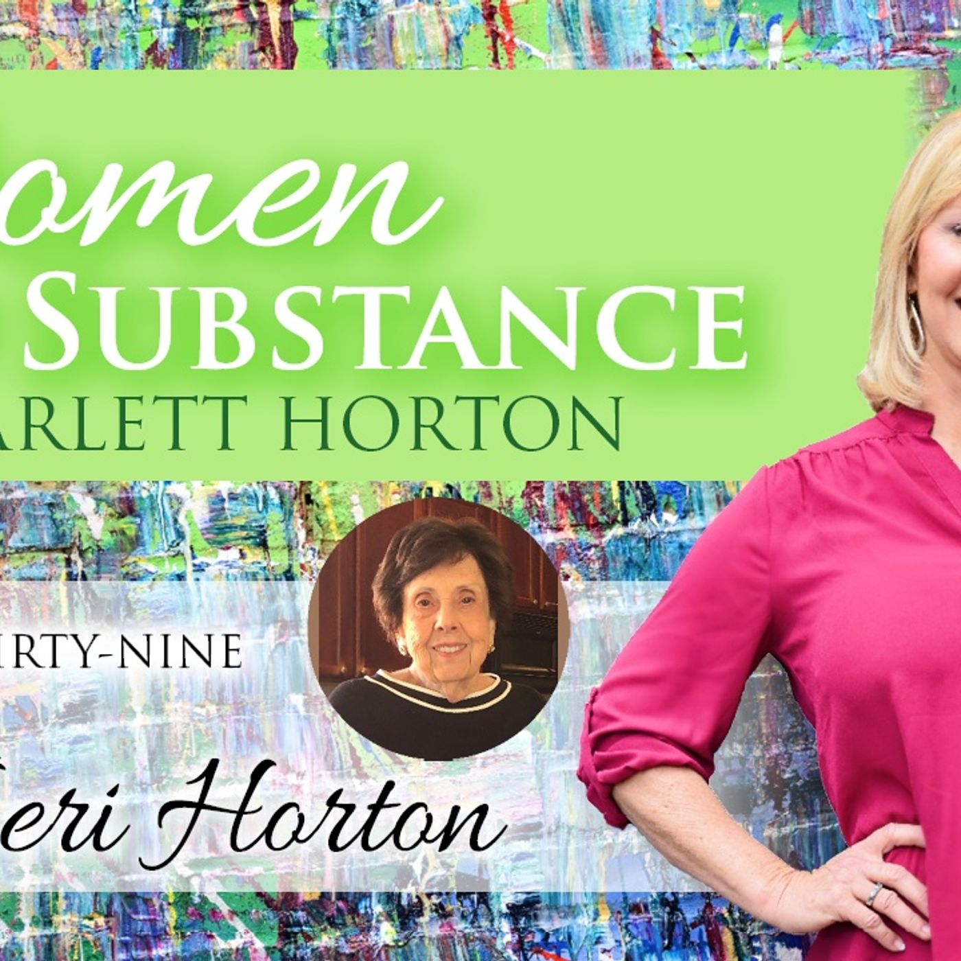 Women of Substance with Dr. Scarlett Horton