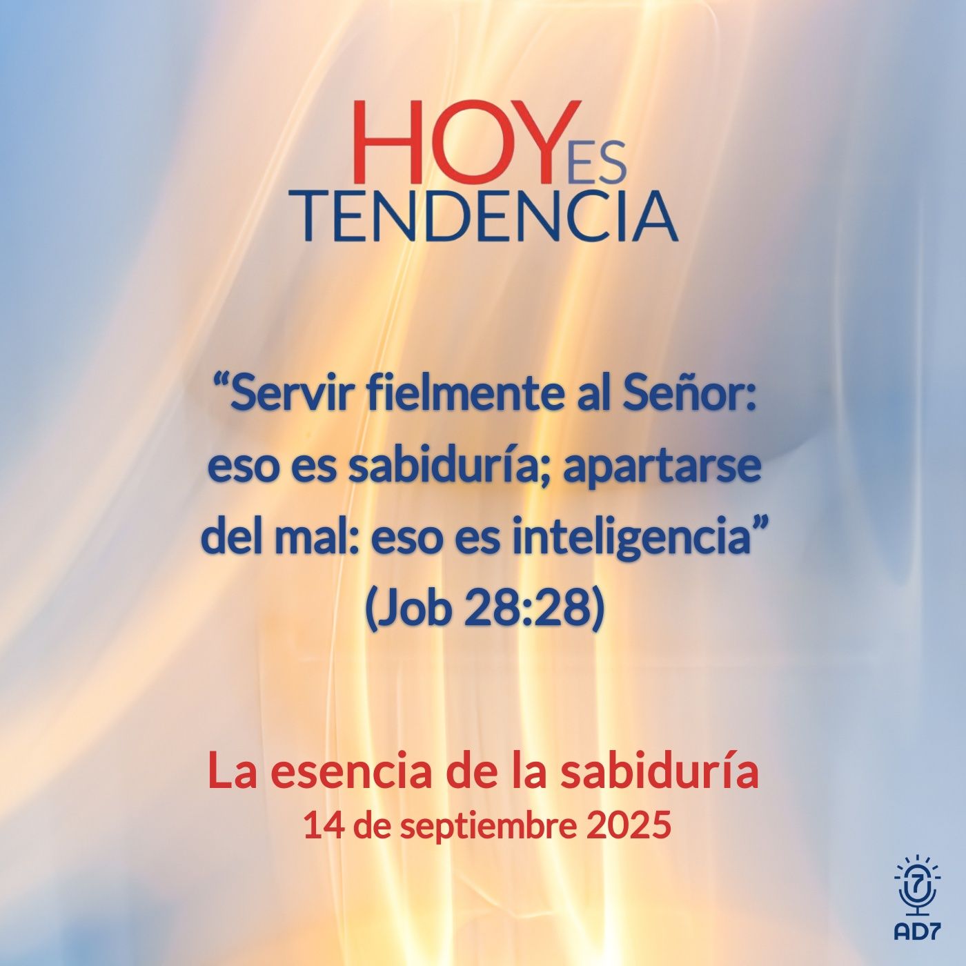La esencia de la sabiduría ~ Devocional de Jóvenes ~ 14 de septiembre 2025