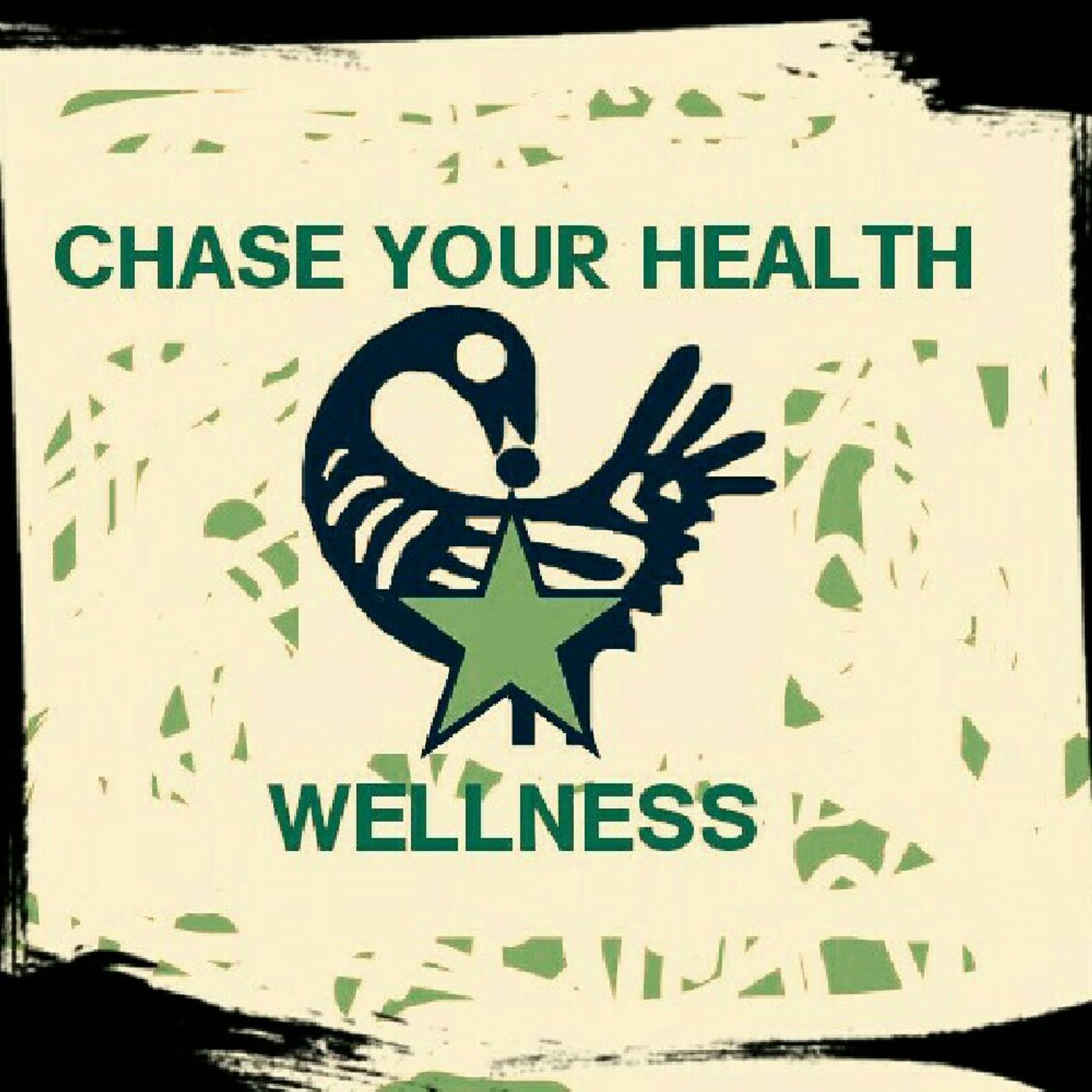 "Chase Your Health"