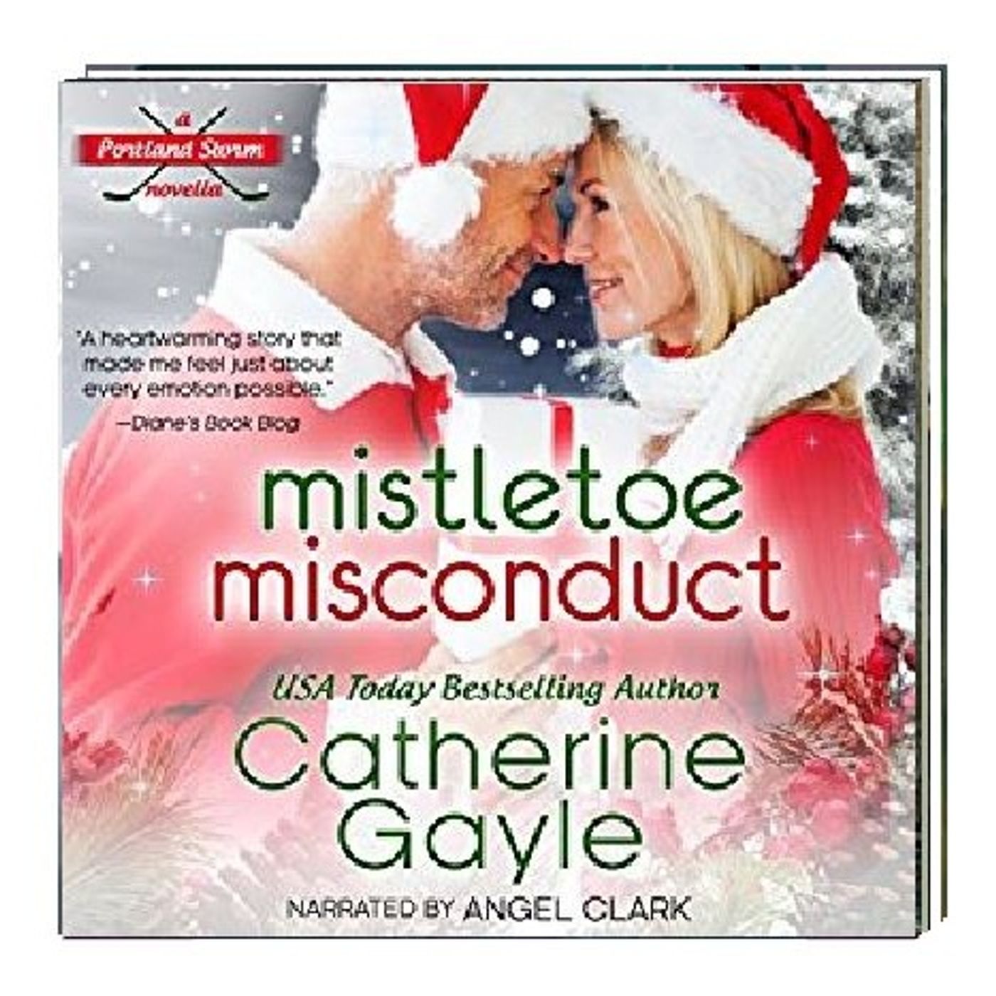 Mistletoe Misconduct By Catherine Gayle Narrated By Angel Clark episode artwork