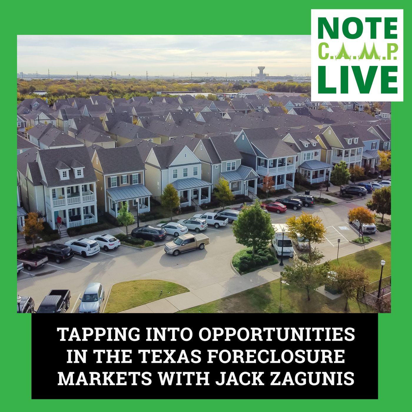 Tapping Into Opportunities In The Texas Foreclosure Markets With Jack Zagunis