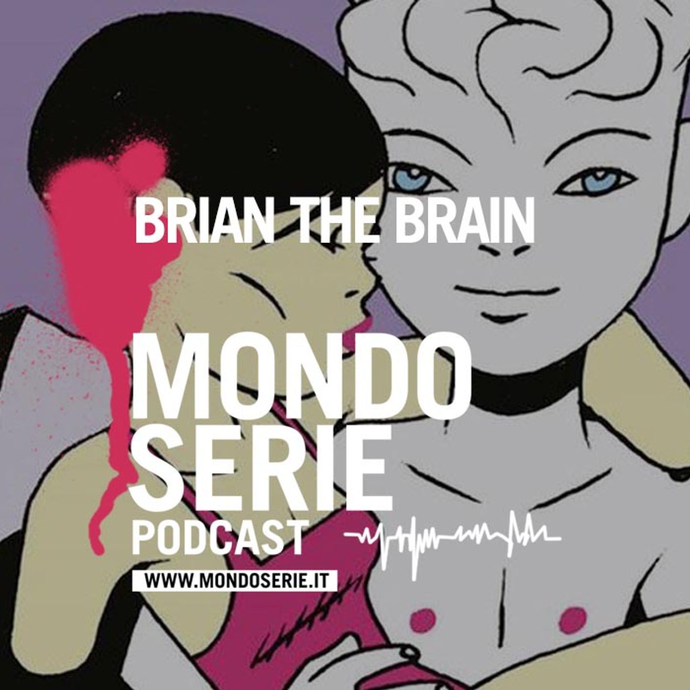 MONDOSERIE. Il podcast