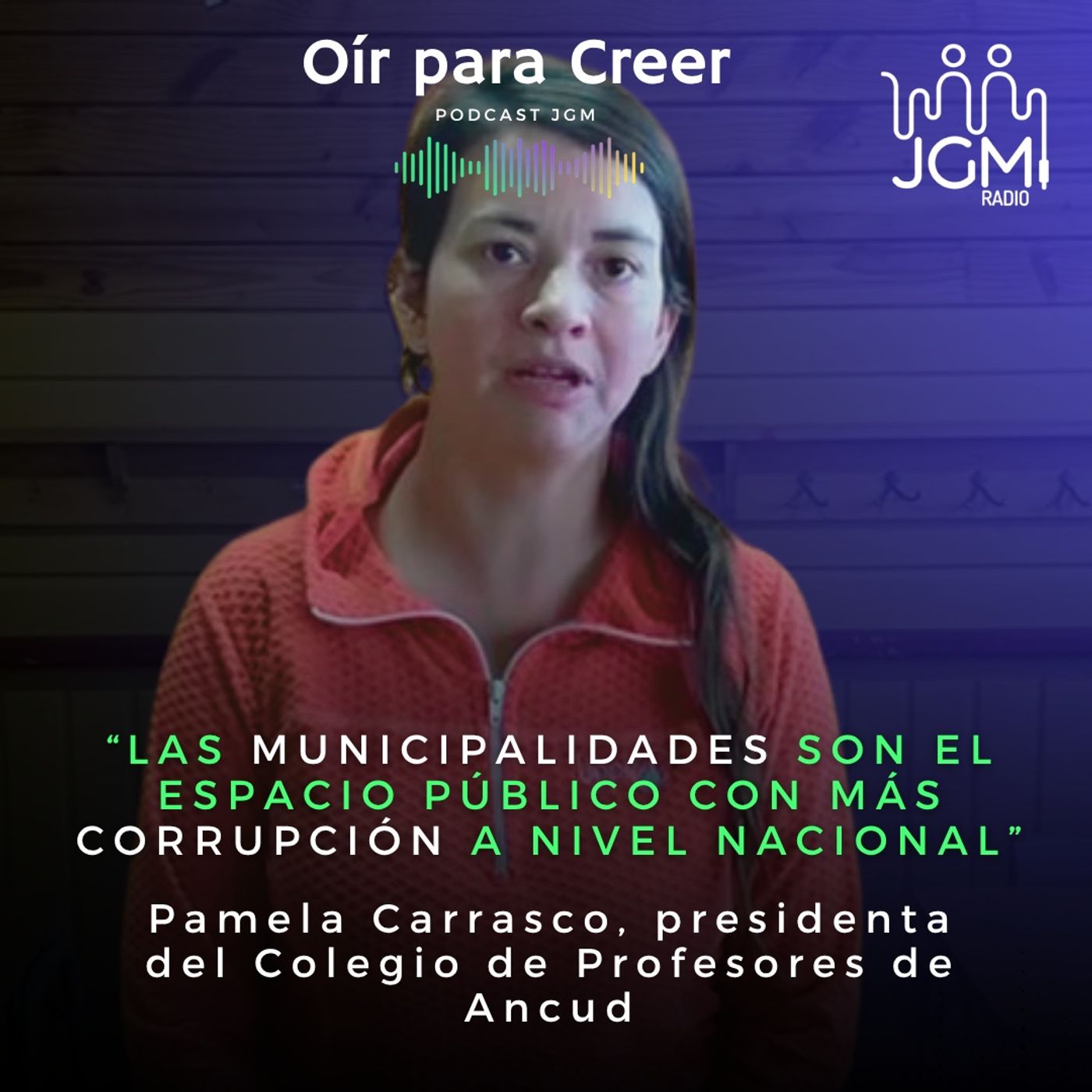 Pamela Carrasco, presidenta del Colegio de Profesores de Ancud: "Yo pienso que el Estado desprecia al profesorado" episode artwork