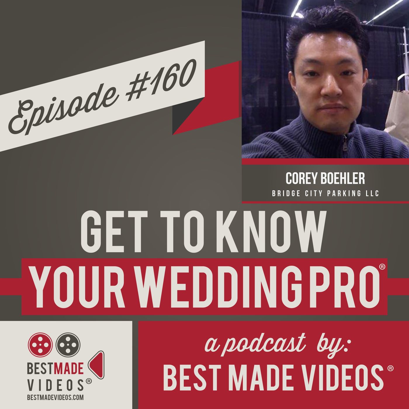 Episode 160 (Corey Boehler, Bridge City Parking LLC)