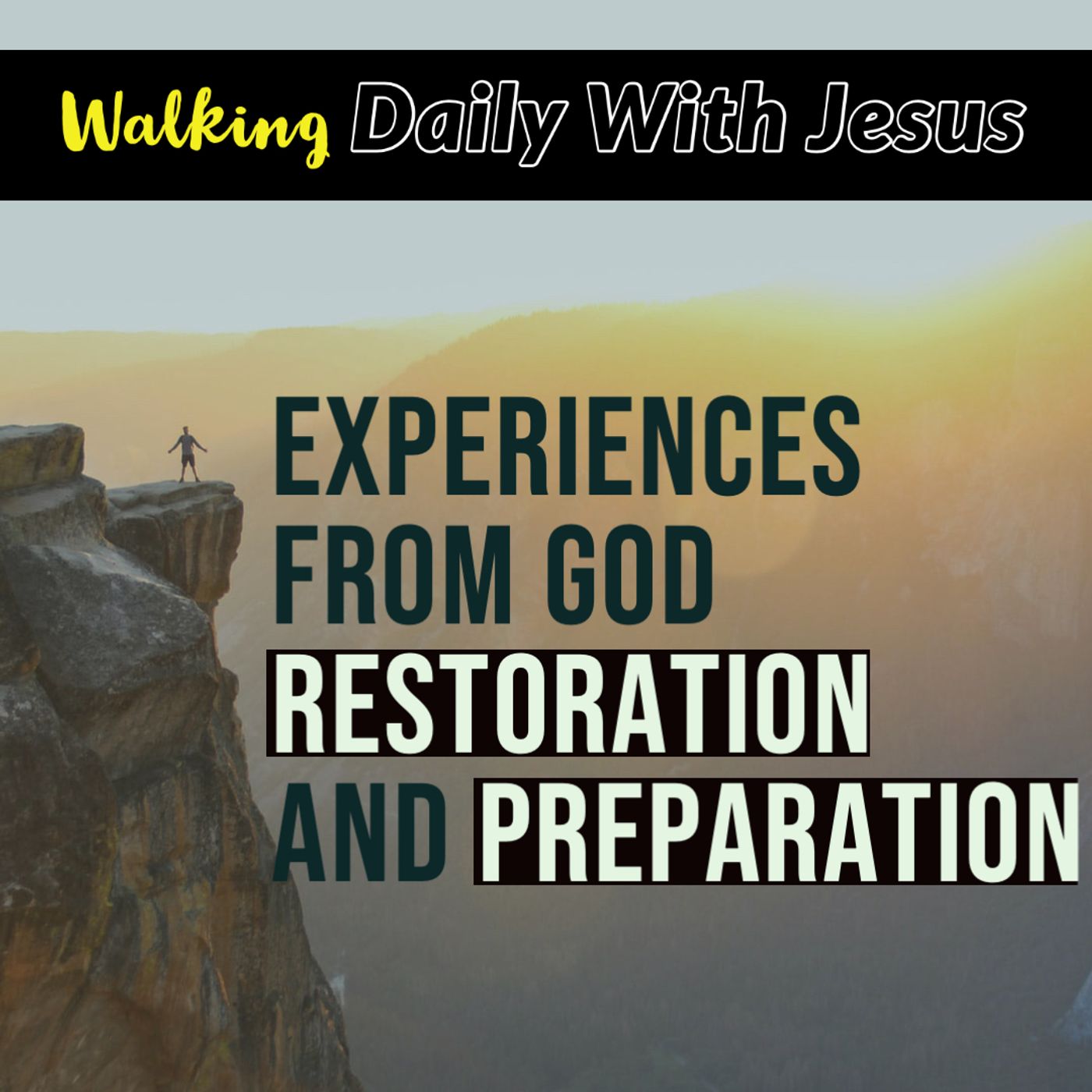 Walking Daily With Jesus