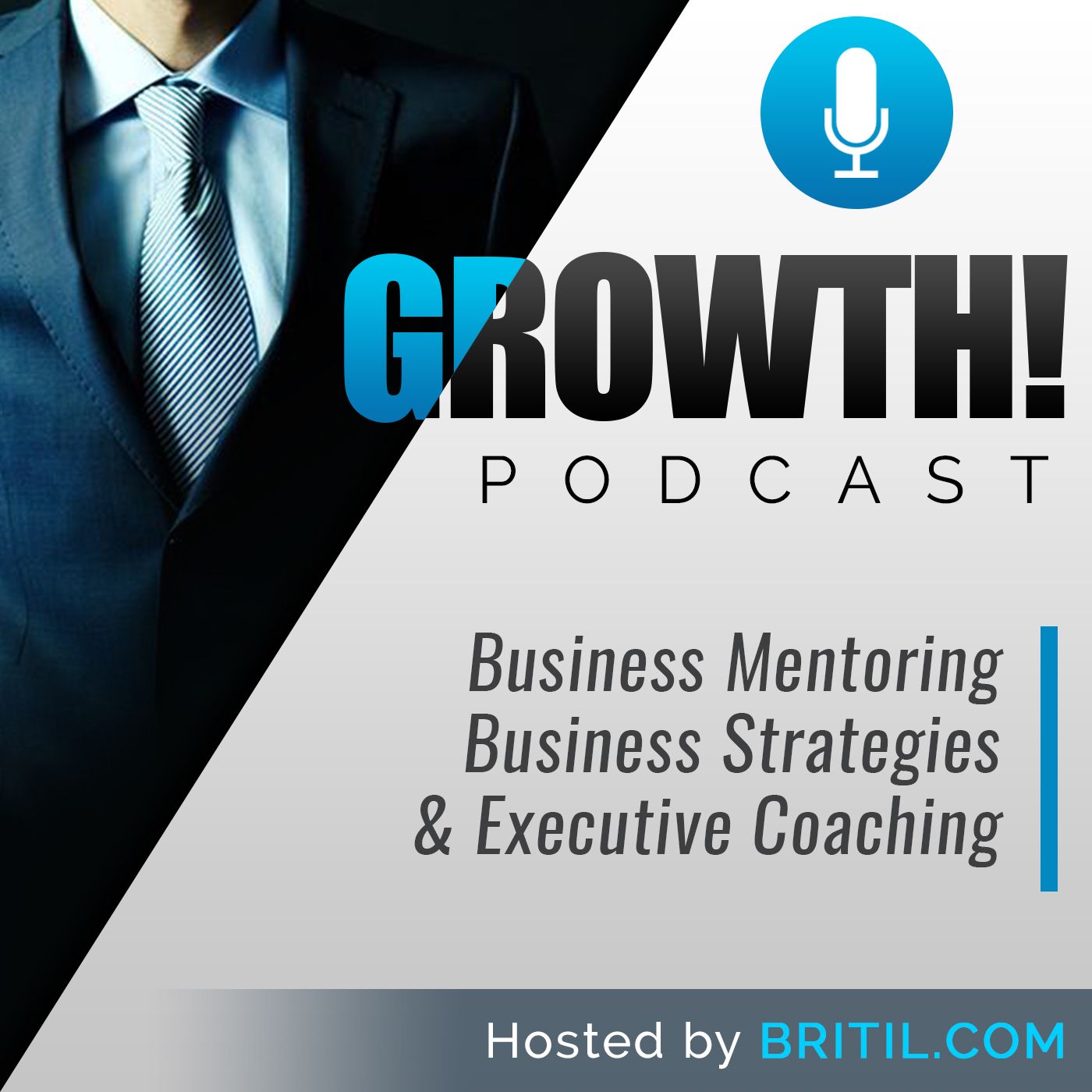 Britil Growth! Podcast