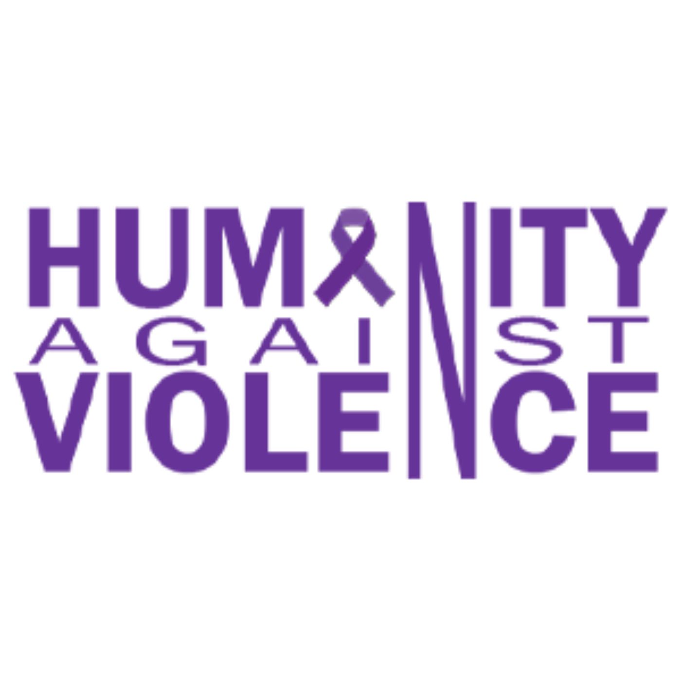 Humanity Against Violence