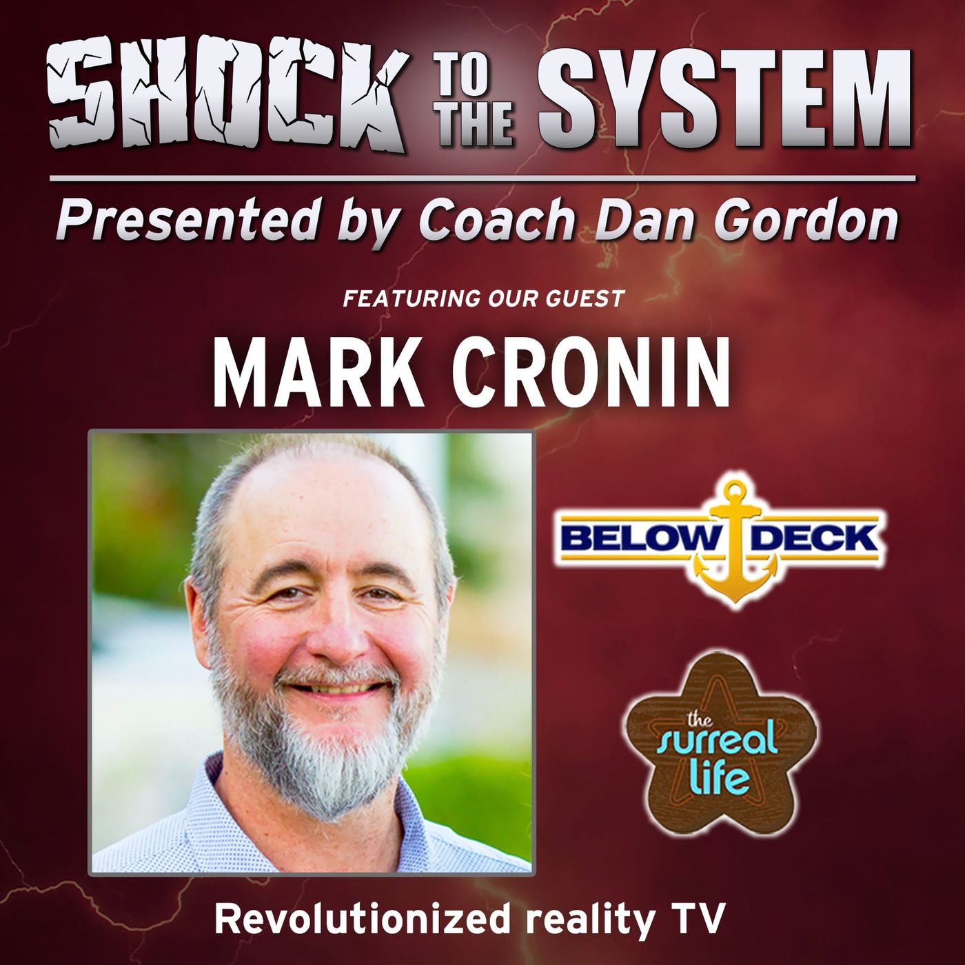 Mark Cronin - Creator of Below Deck on Shock to the System Podcast with Coach Dan Gordon