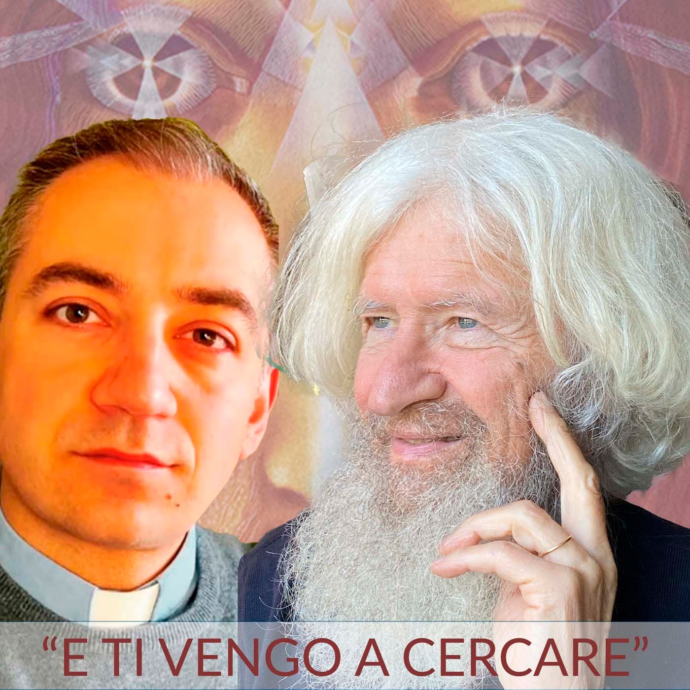 E ti vengo a cercare