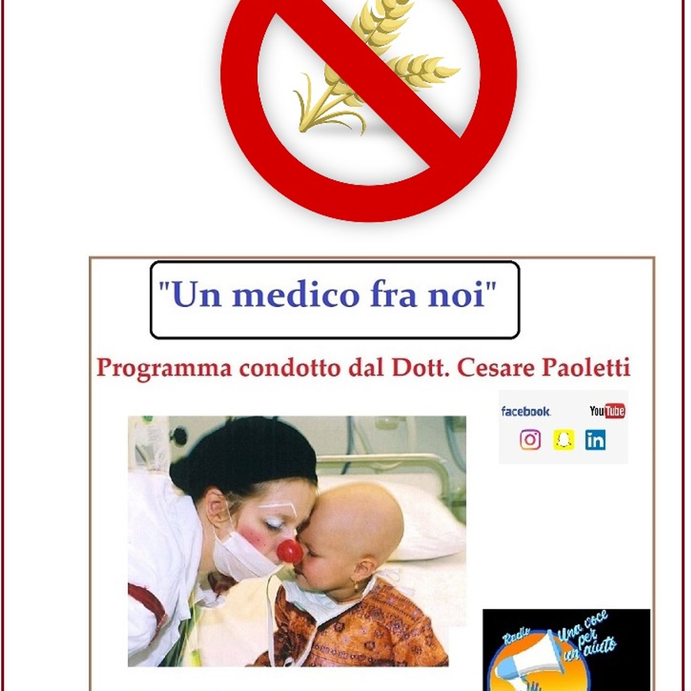 "UN MEDICO FRA NOI" Dott. Cesare Paoletti - LA CELIACHIA episode artwork