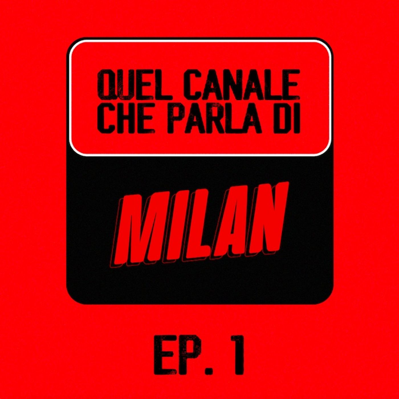 Quel Canale Che Parla Di Milan