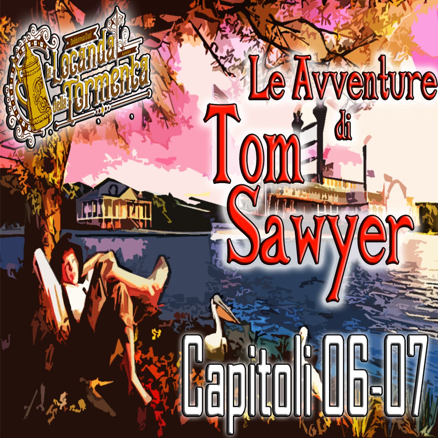 Audiolibro Le Avventure di Tom Sawyer - Capitolo 06-07 - Mark Twain episode artwork