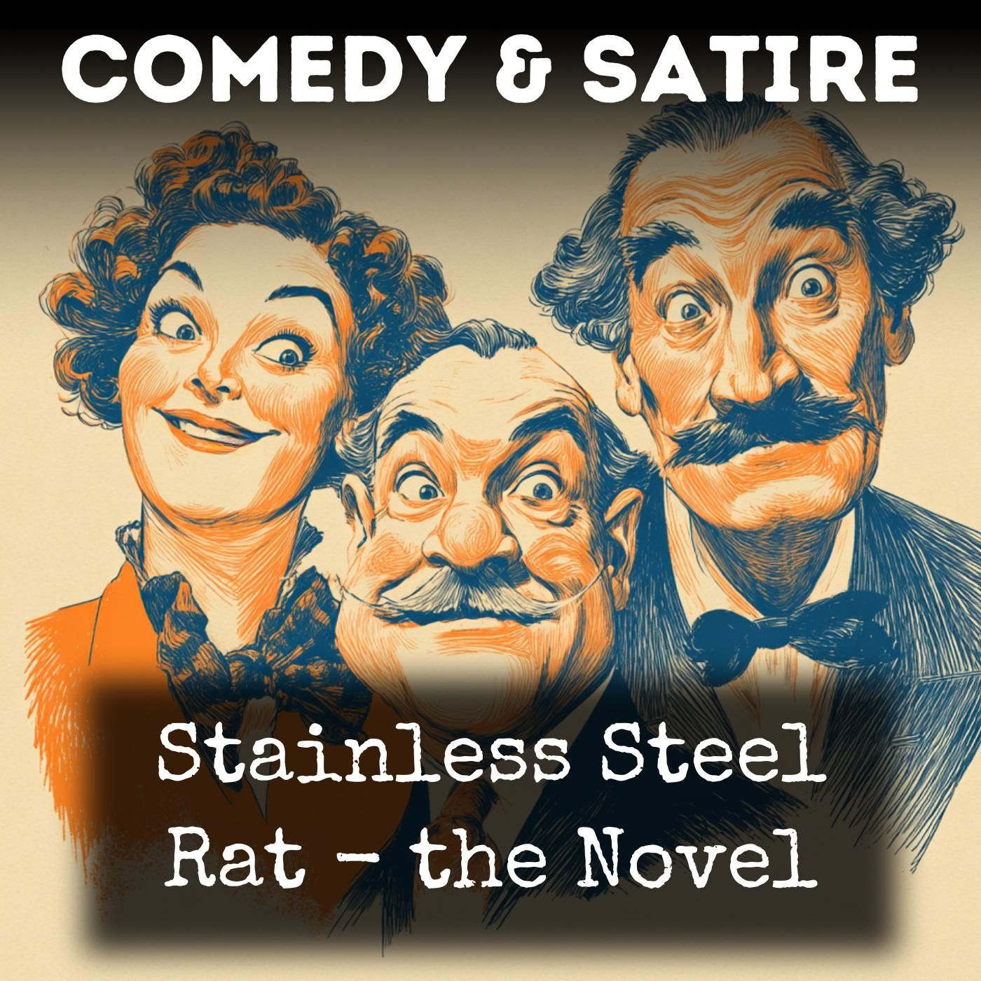 Stainless Steel Rat - the Novel
