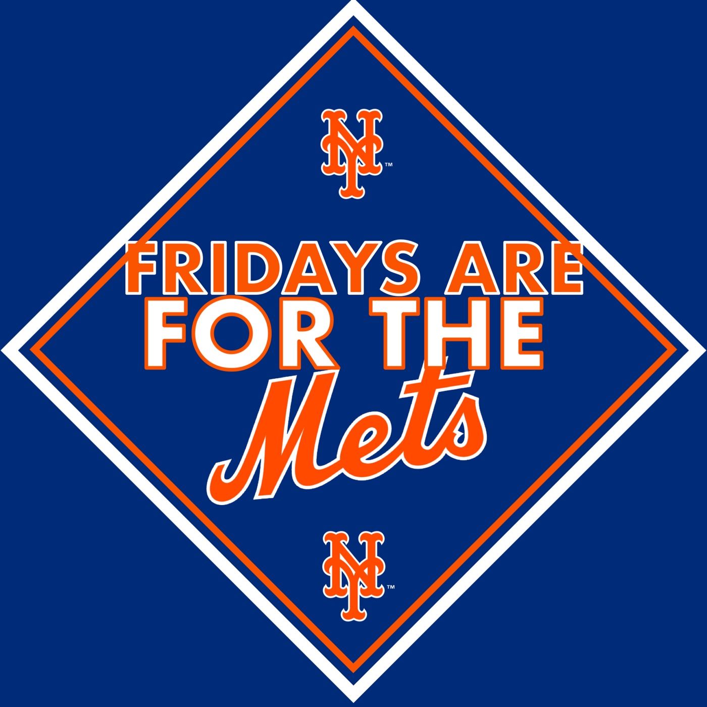 Friday’s Are For The Mets