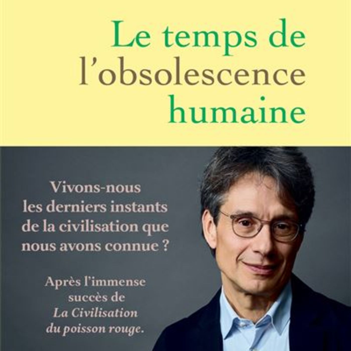 Le temps de l'obsolescence humaine de Bruno PATINO episode artwork