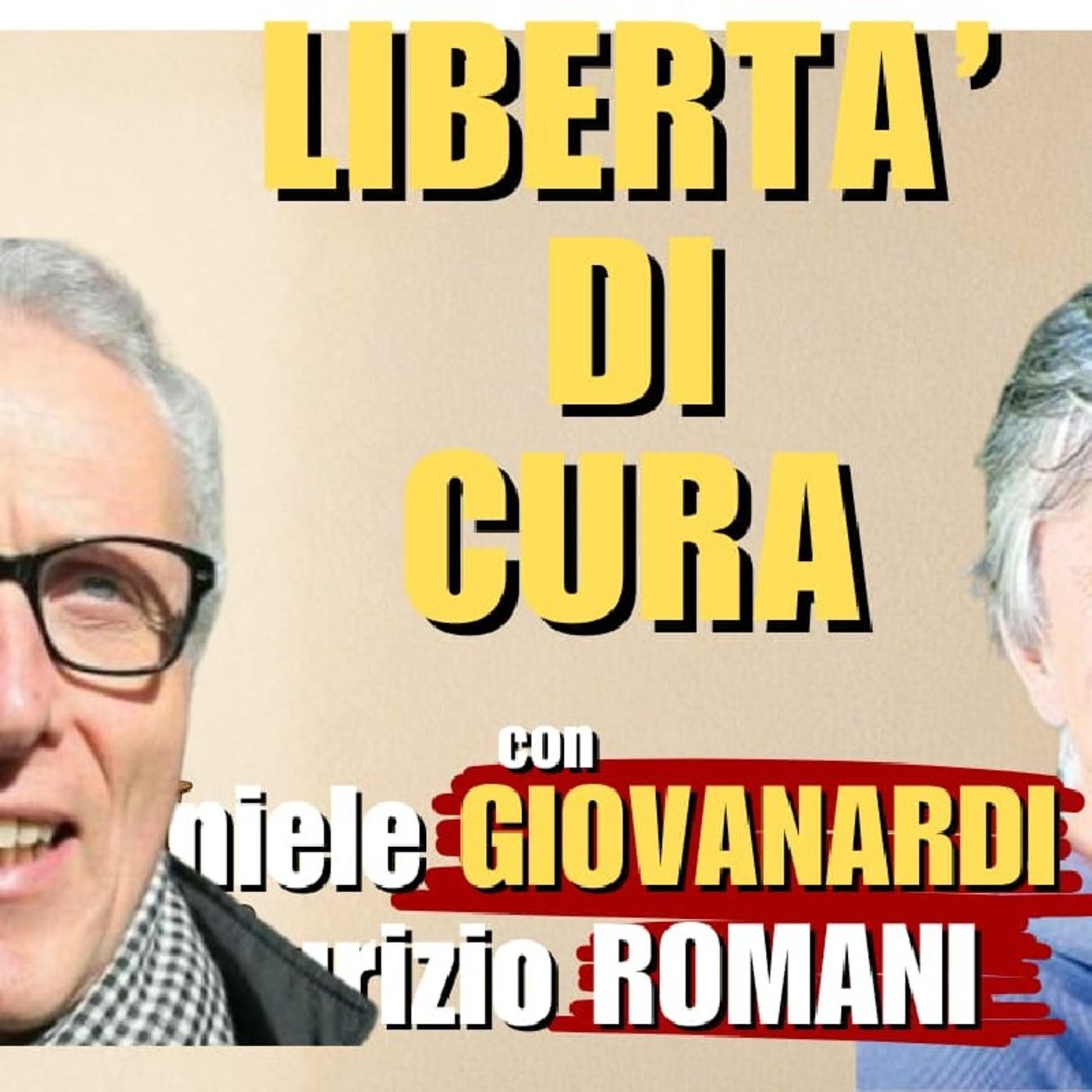 Libertà di Cura - con Dr. Daniele GIOVANARDI e Dr. Maurizio ROMANI | Alla Mezza