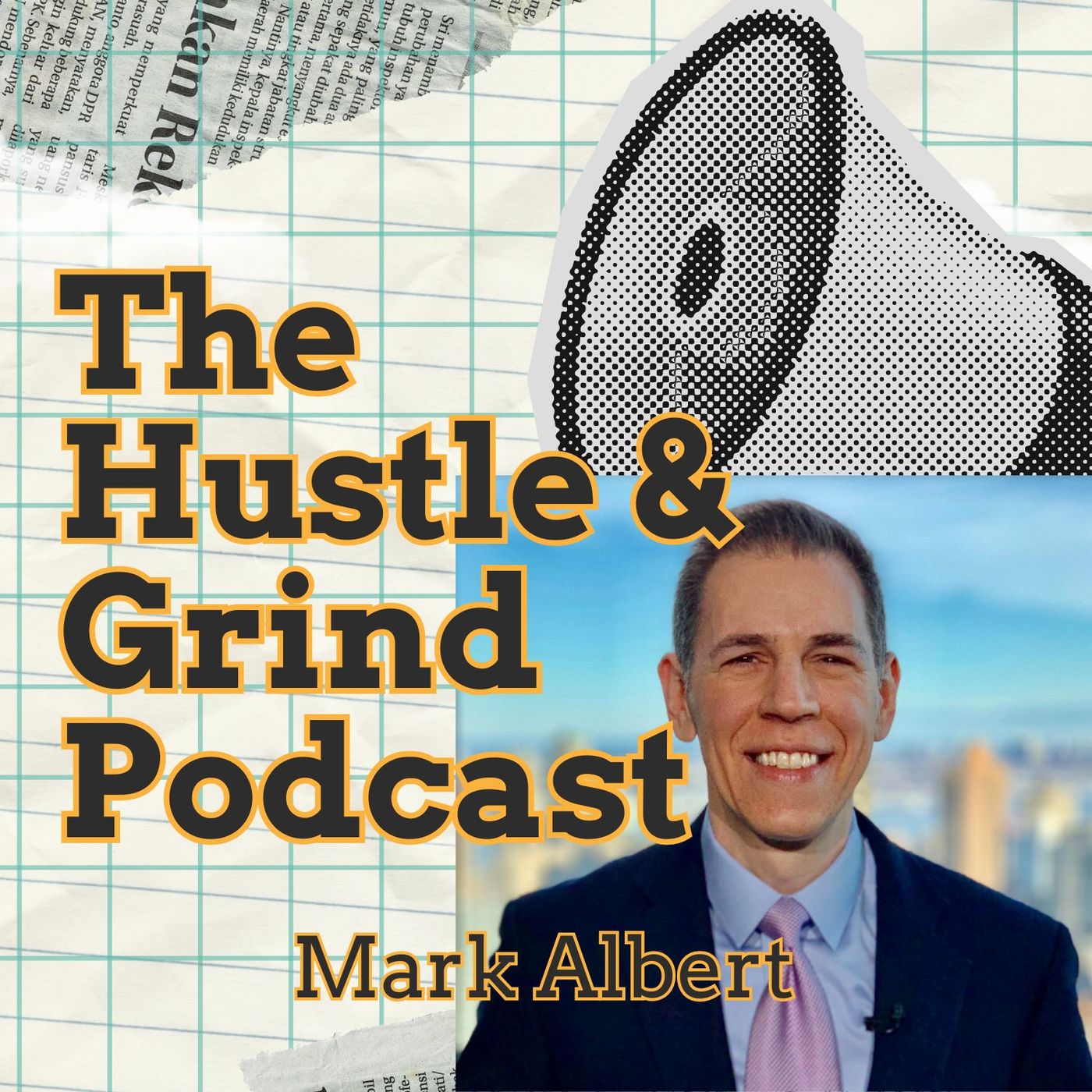 The Hustle & Grind Podcast