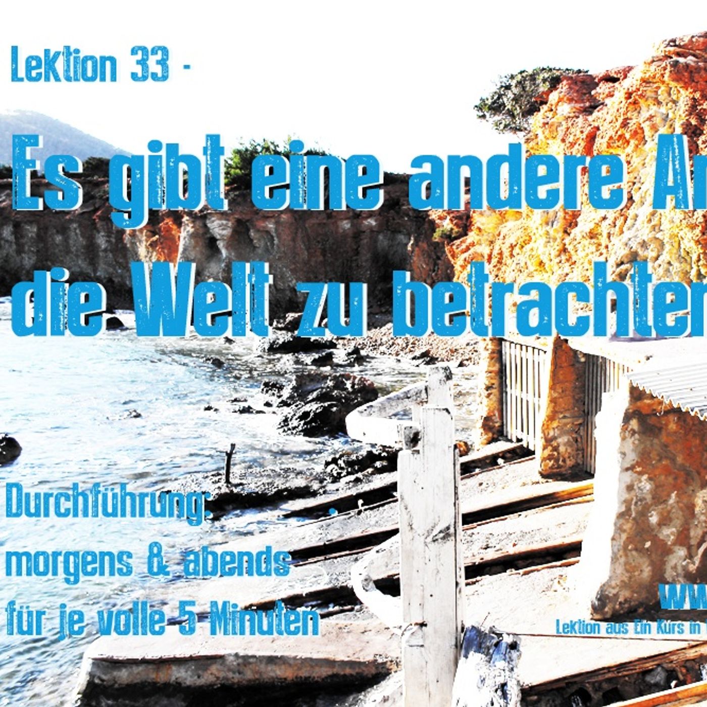 Ein Kurs in Wundern - Berlin Sessions