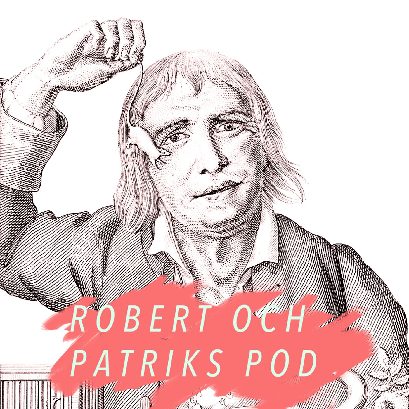 Robert och Patriks Pod