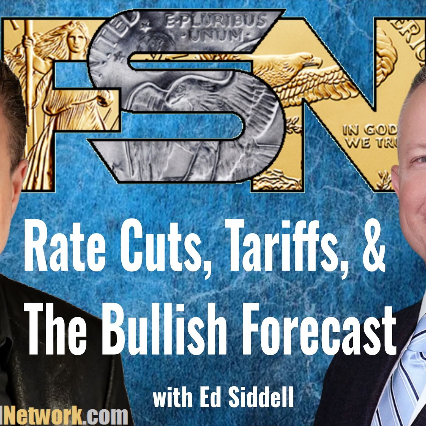 Rate Cuts, Tariffs, and The Bullish Forecast - Ed Siddell #6322