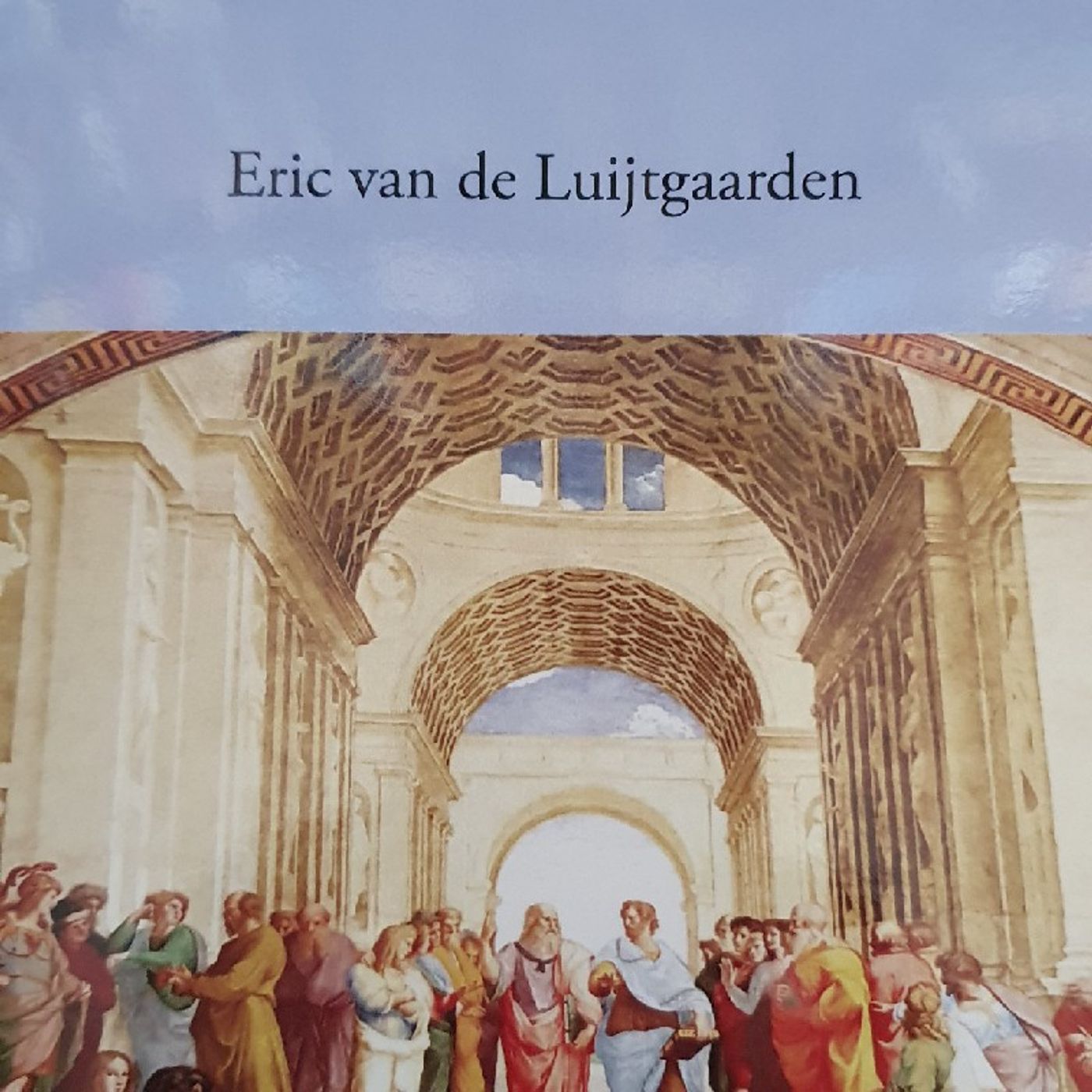 Eric van de Luijtgaardens podcasts