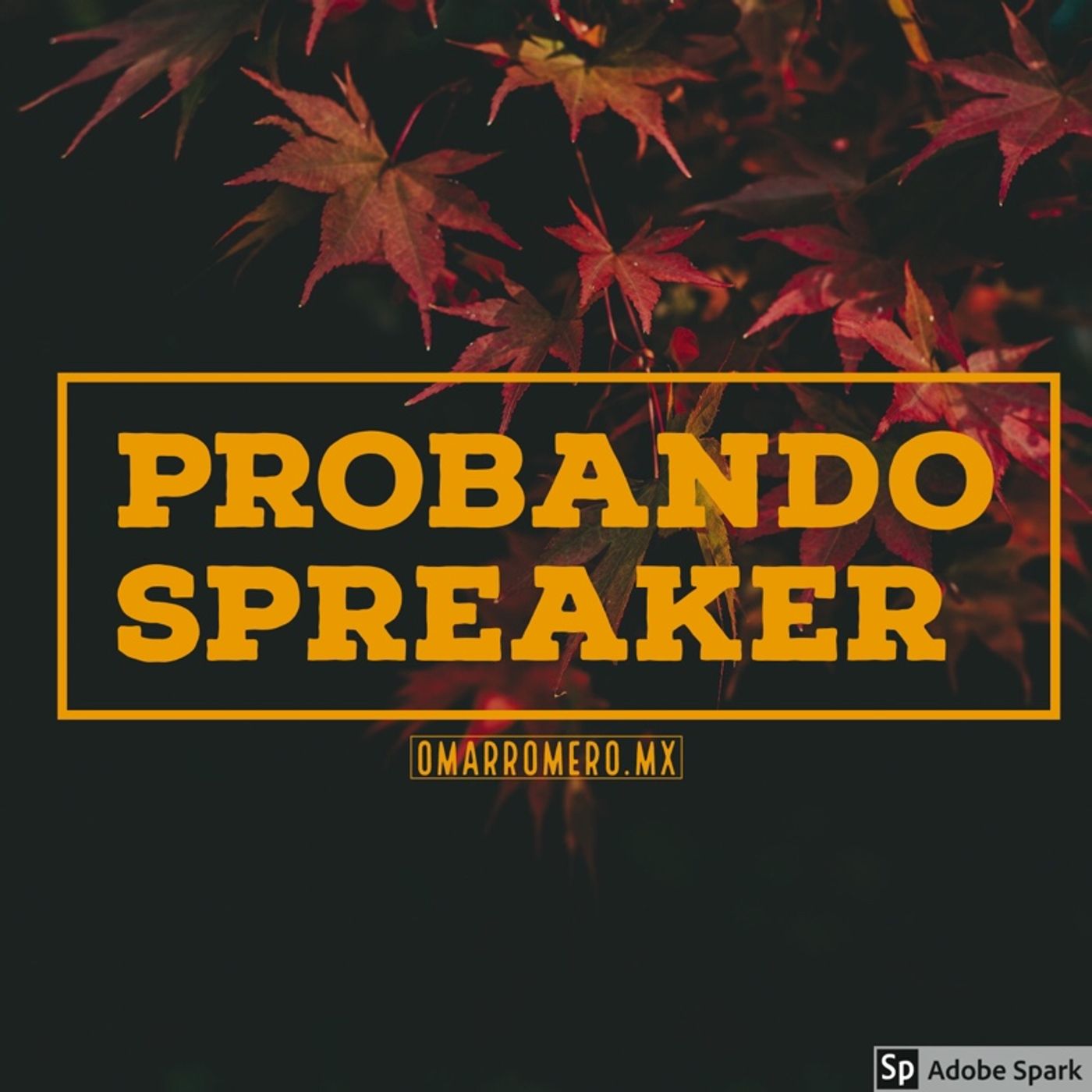 Probando Spreaker episode artwork