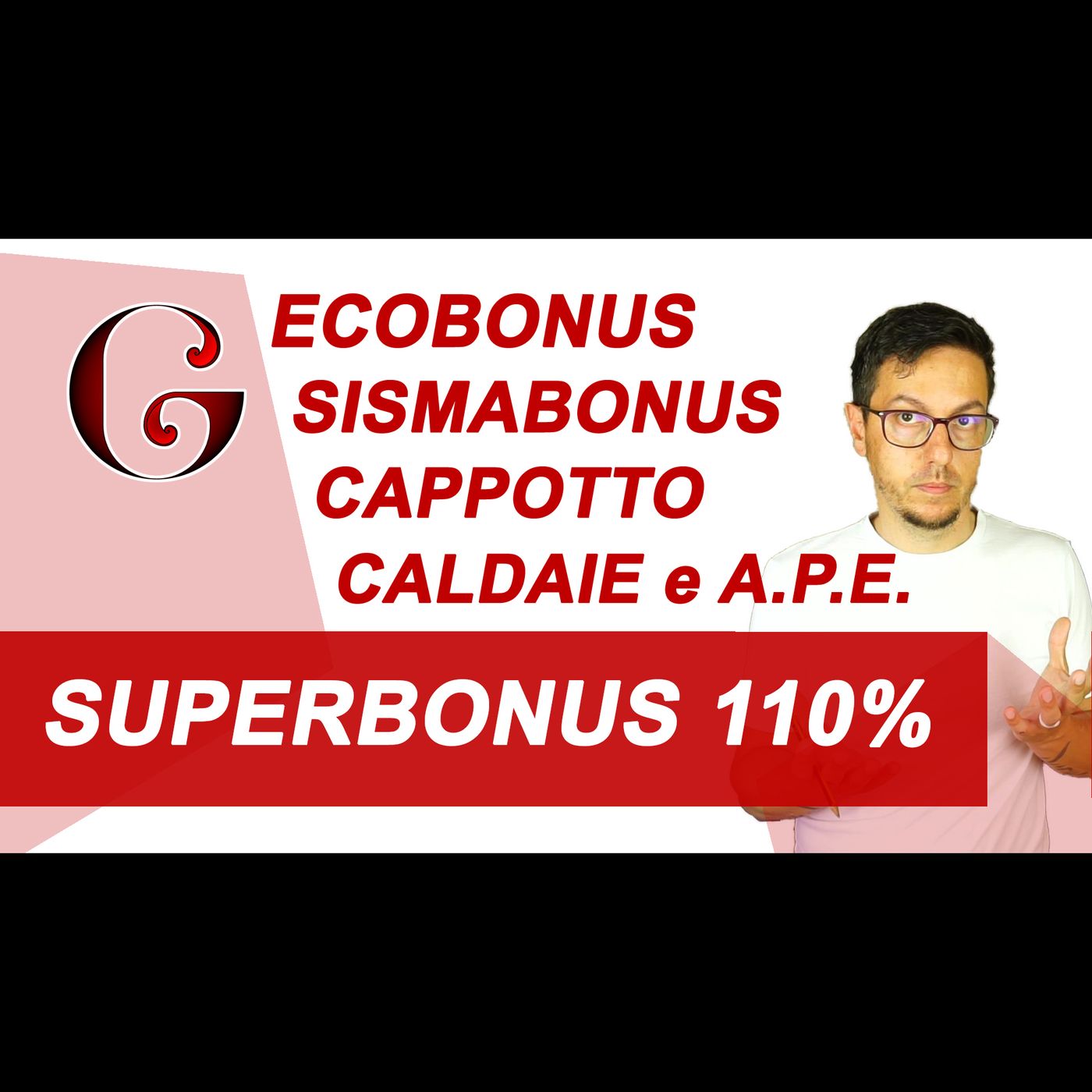 SUPERBONUS 110%: Ecobonus Sismabonus Cappotto Caldaie APE - come funziona: aggiornamento luglio 2020 episode artwork
