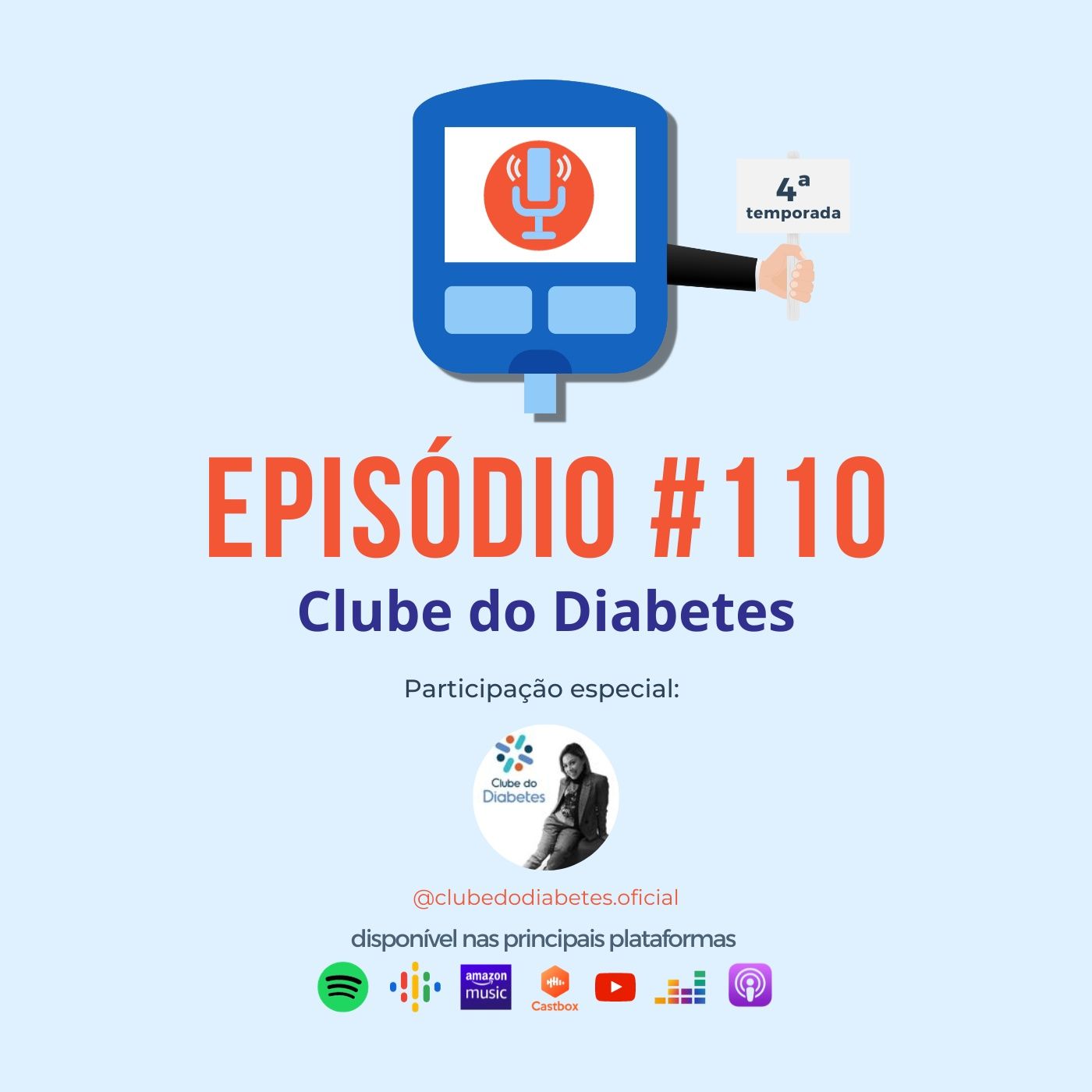 Episódio #110 - Clube do Diabetes