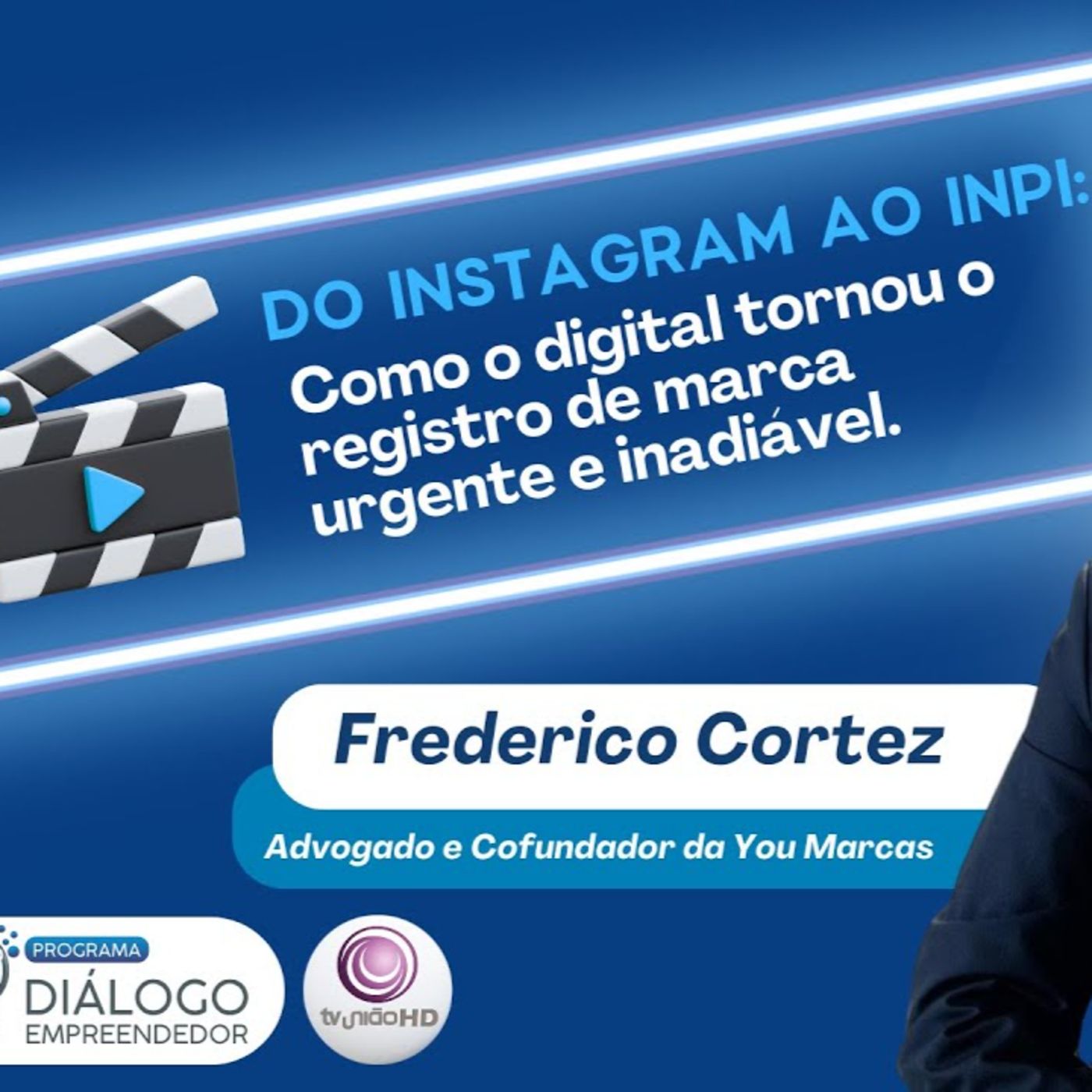 Marca registrada é blindagem! Veja como garantir a sua com Frederico Cortez episode artwork