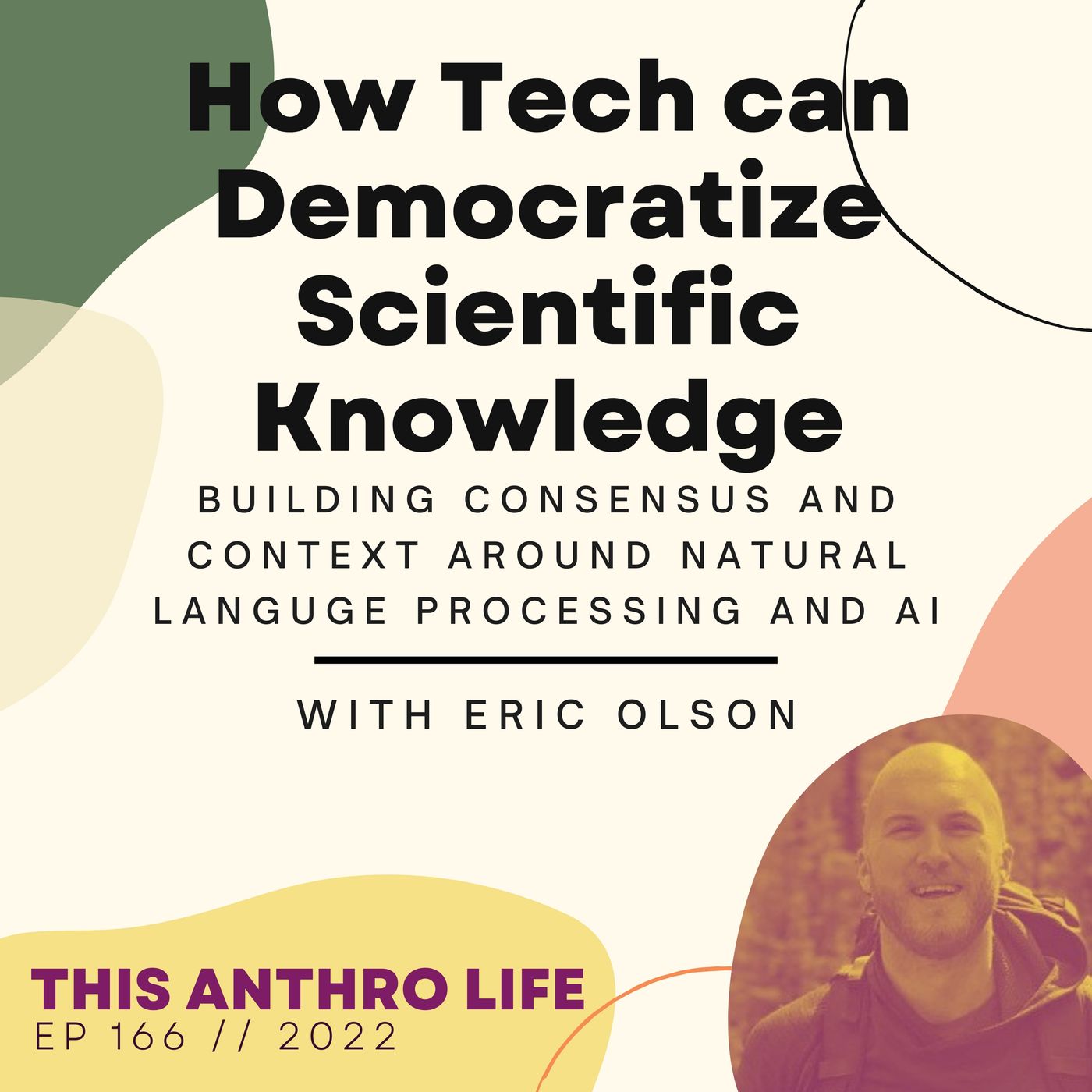 How Tech can Democratize Scientific Knowledge with Eric Olson Image
