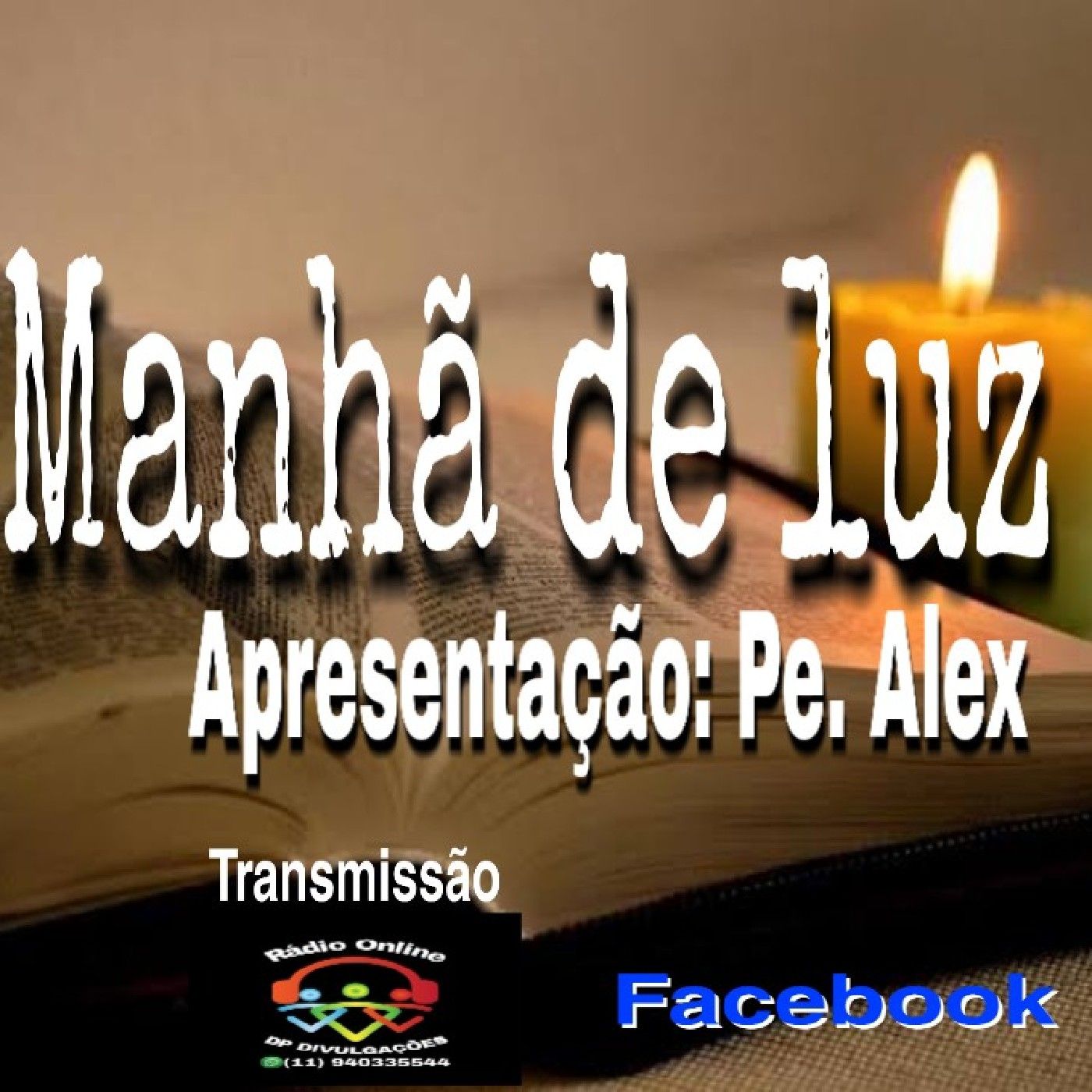 Manhã De Luz Com Pe. Alex