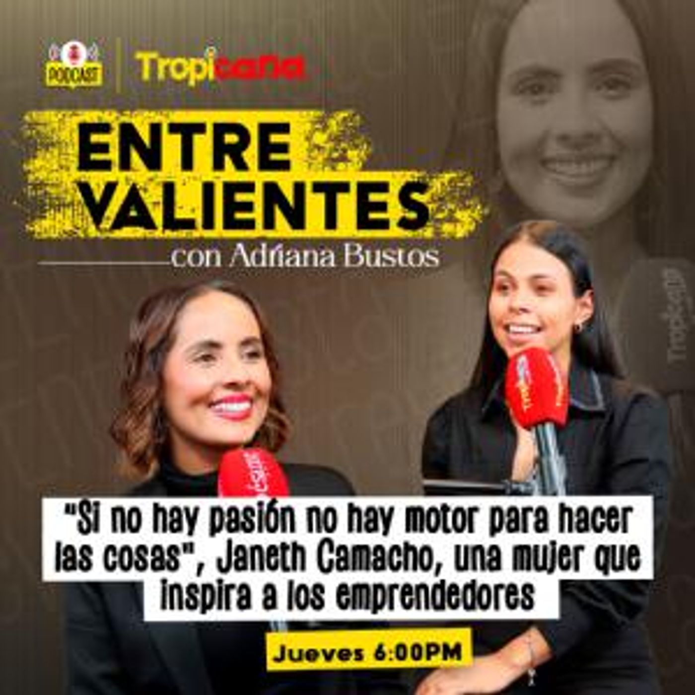 Entre Valientes con Adriana Bustos