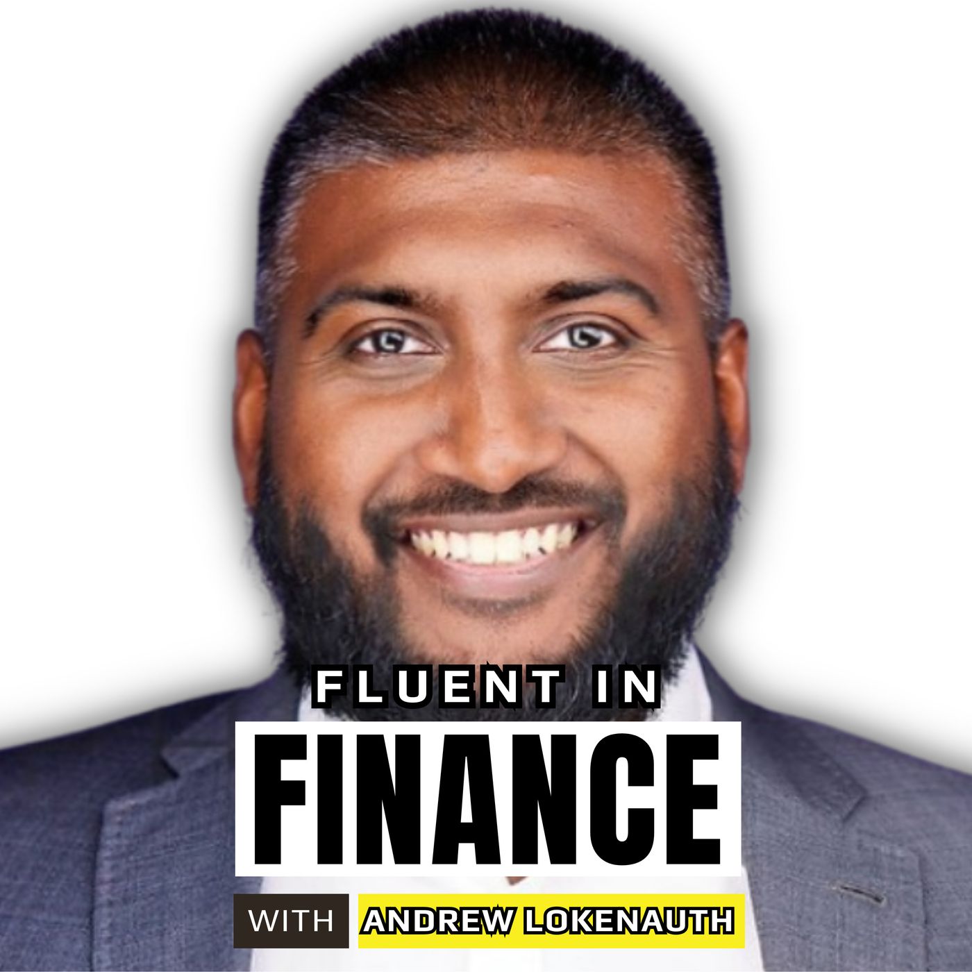 Fluent in Finance Podcast with Andrew Lokenauth
