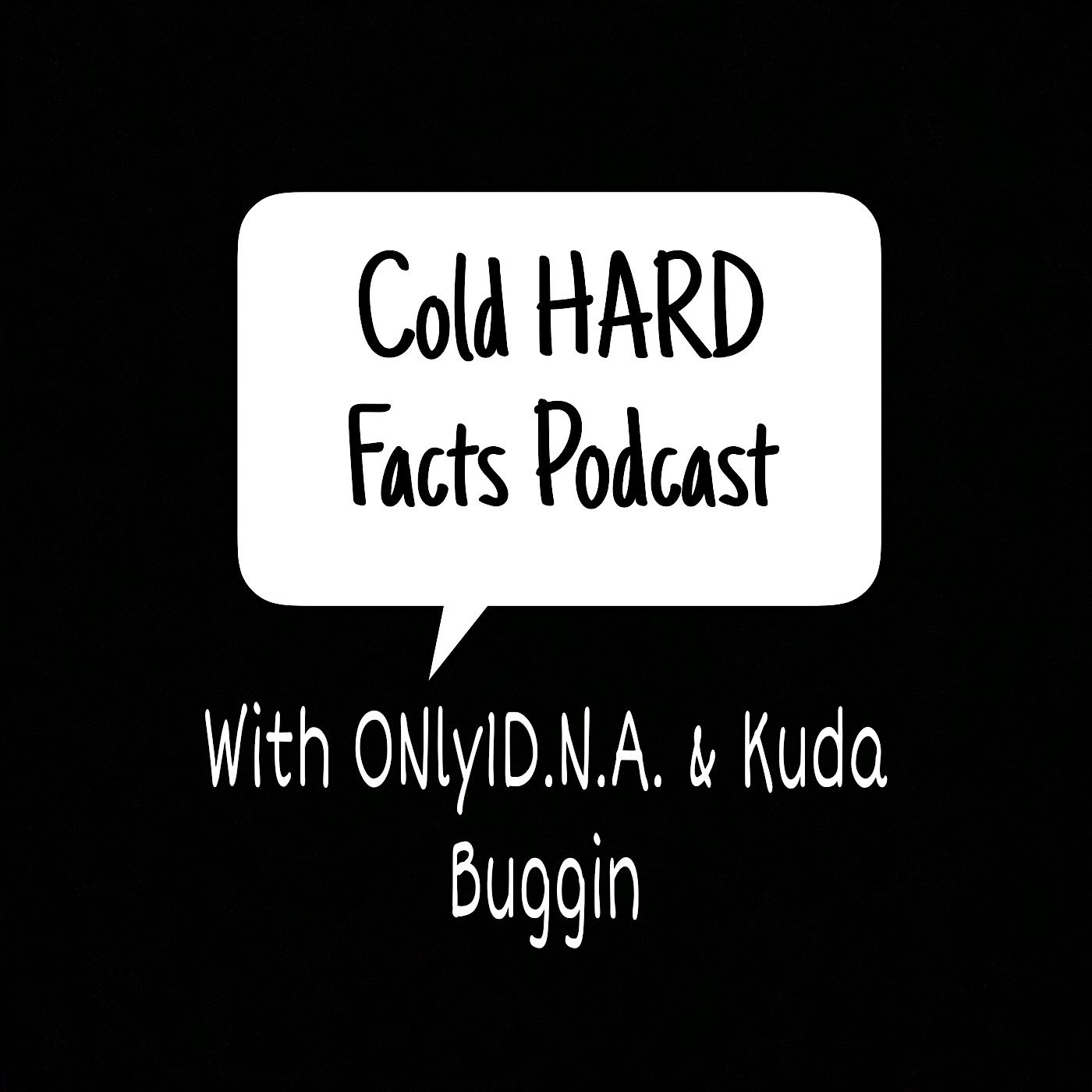 Cold HARD Facts Podcast’s show