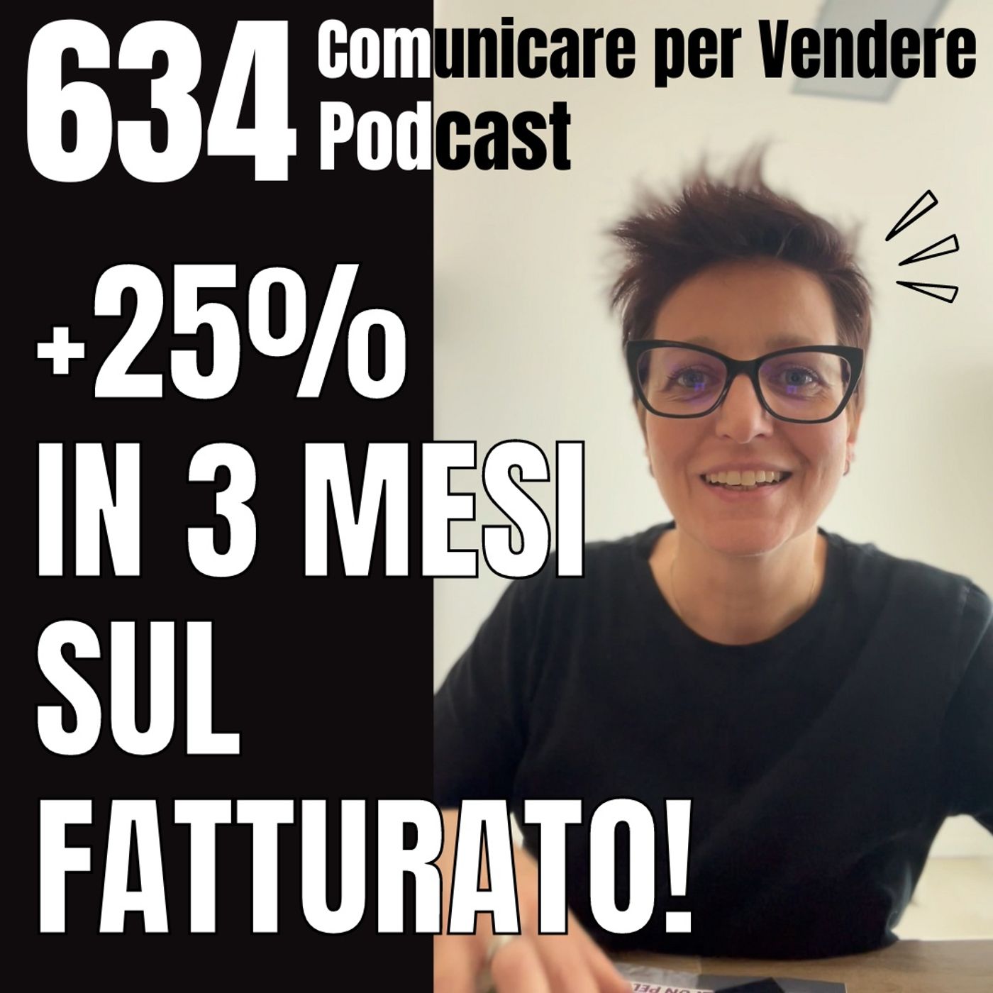 634 - Ho Fatturato 25 in 3 mesi con i Sarti del Web! episode artwork
