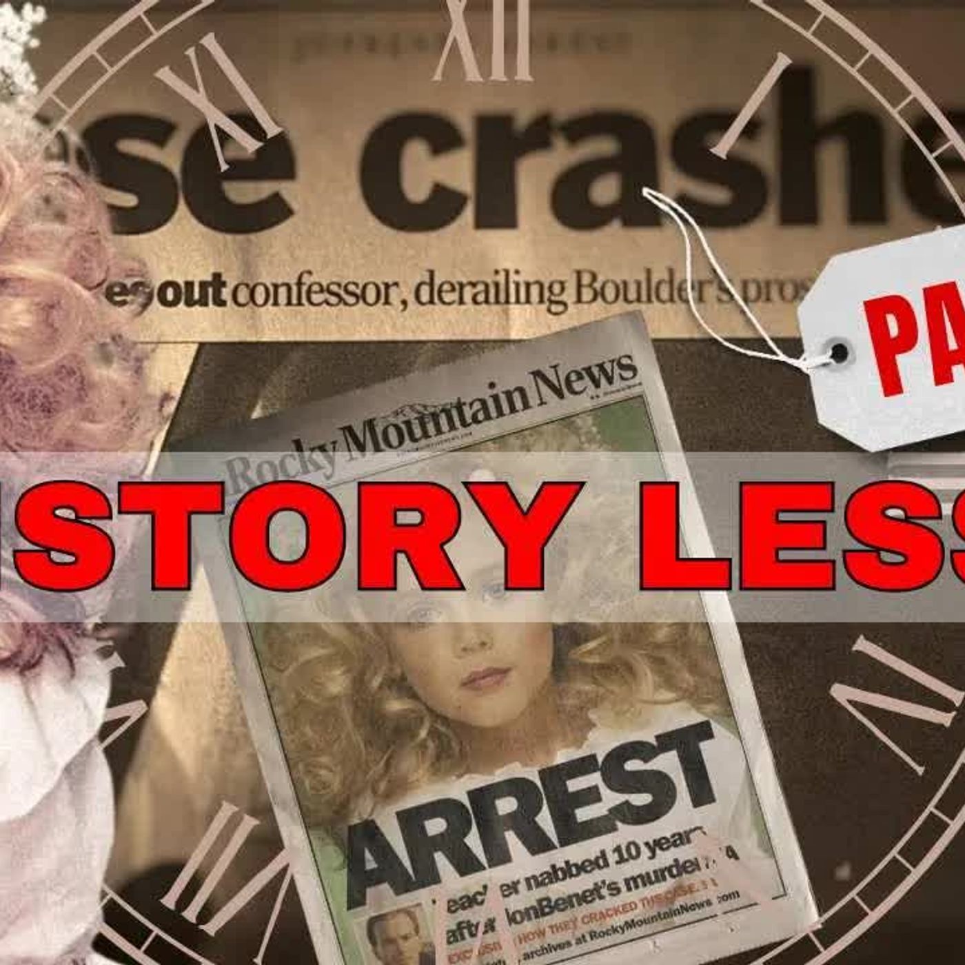 JONBENET MINISERIES Who Did The Most Damage To The Ramsey Case？ [Part 2 of The History Lesson] episode artwork