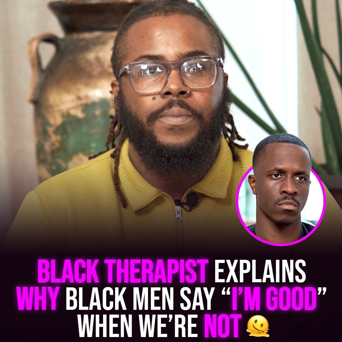 XYBM Clips: Black therapist explains why Black men say “I’m good” when we’re not XYBM Clips: Black therapist explains why Black men say “I’m good” when we’re not