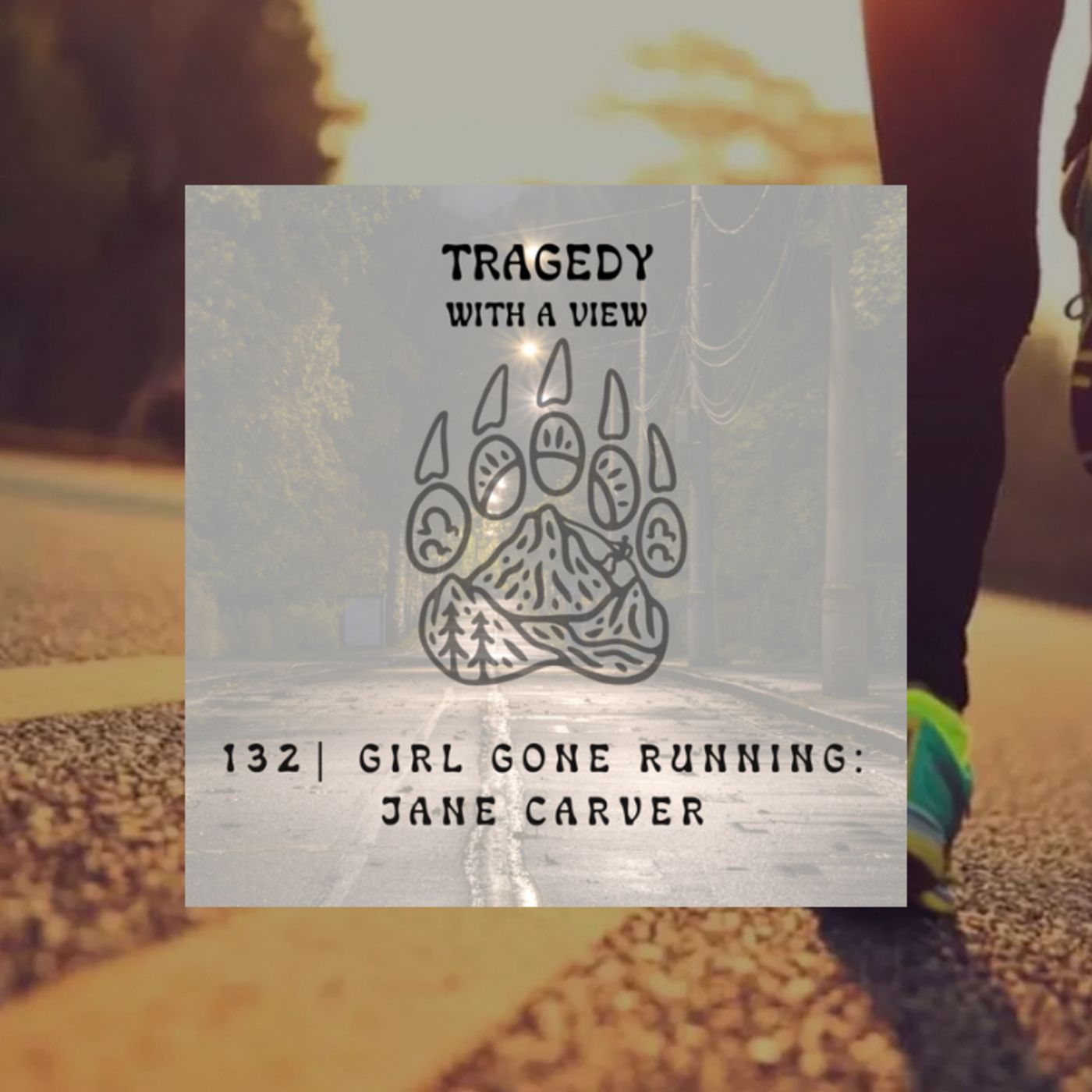 132 | Girl Gone Running: Jane Carver episode artwork