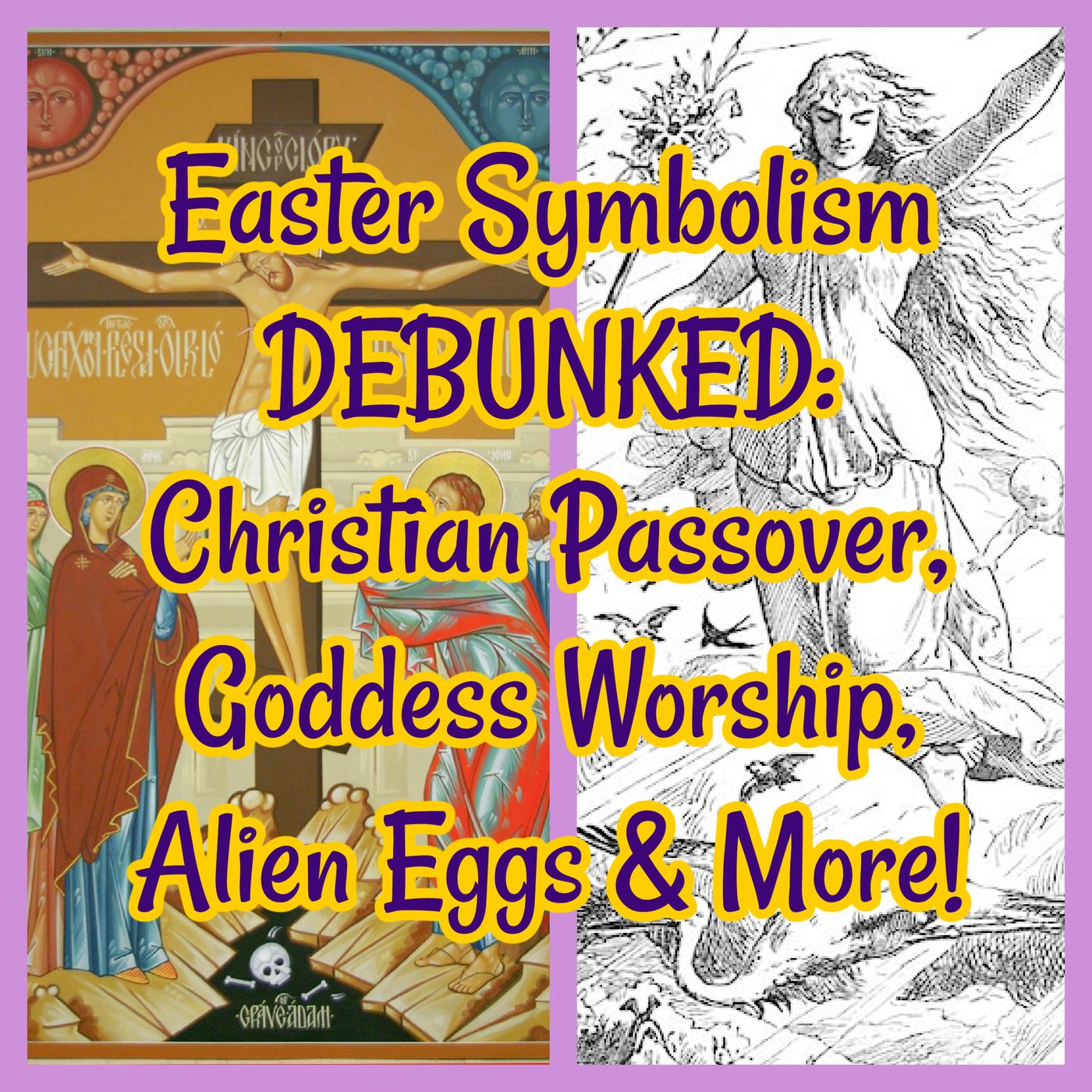 Easter Symbolism DEBUNKED: Christian Passover, Goddess Worship, Alien Eggs & More!