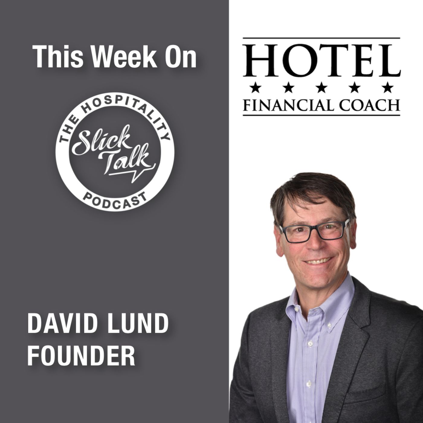 David Lund & Interviewing For Financial Success For Your Hotel