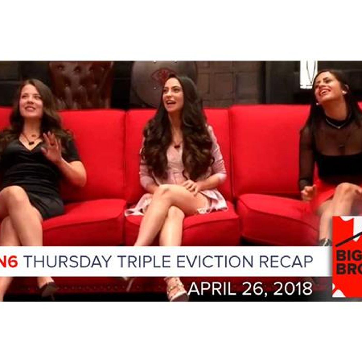 Big Brother Canada 6 | April 26 | Thursday TRIPLE Eviction Recap Podcast episode artwork